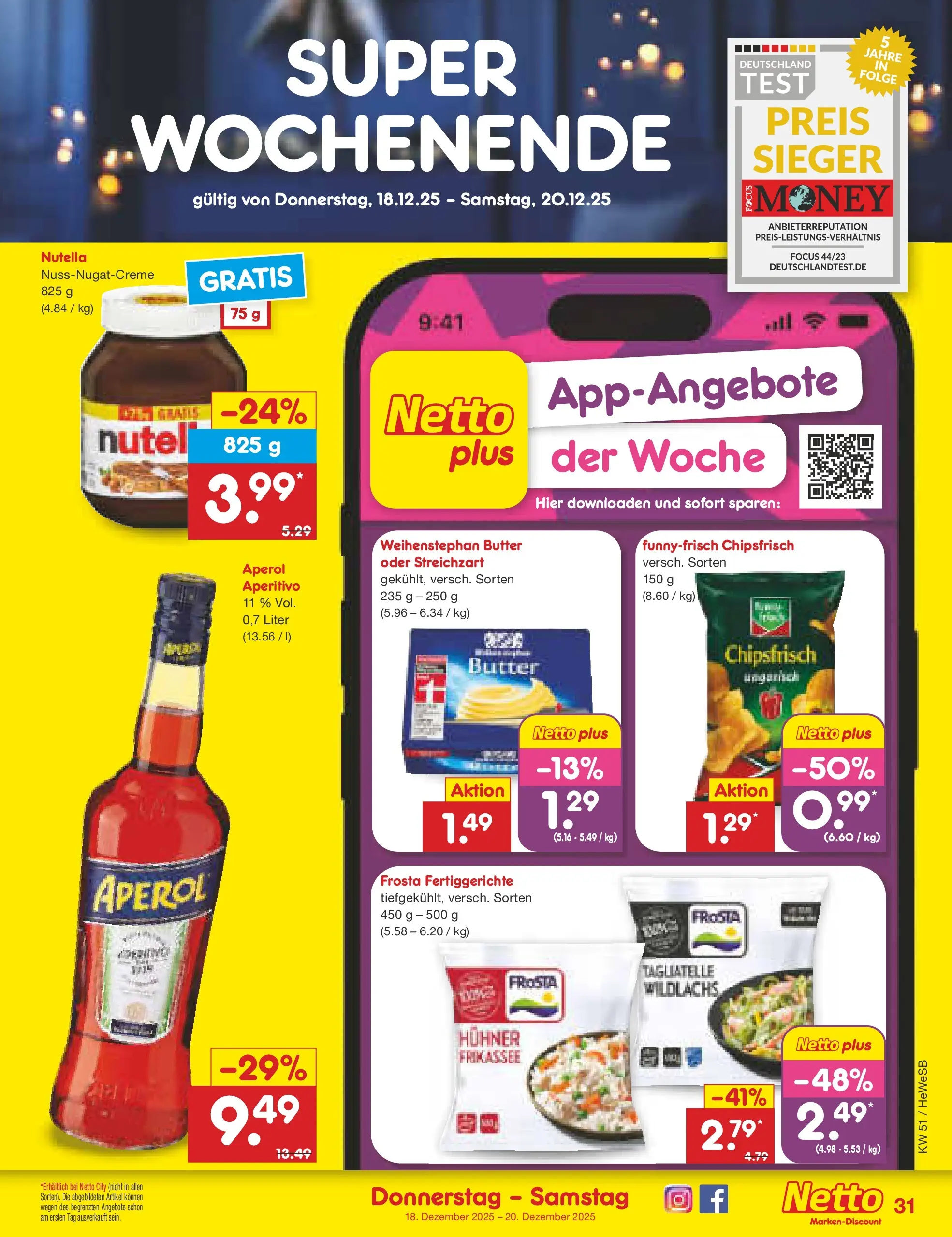 Netto Marken-Discount prospekt Hamburg (ab 15.12.2025) » Angebote | Seite: 45 | Produkte: Frosta, Nutella, Fertiggerichte, Aperol Netto Marken-Discount prospekt Hamburg (ab 15.12.2025) » Angebote | Seite: 45 | Produkte: Frosta, Nutella, Fertiggerichte, Aperol