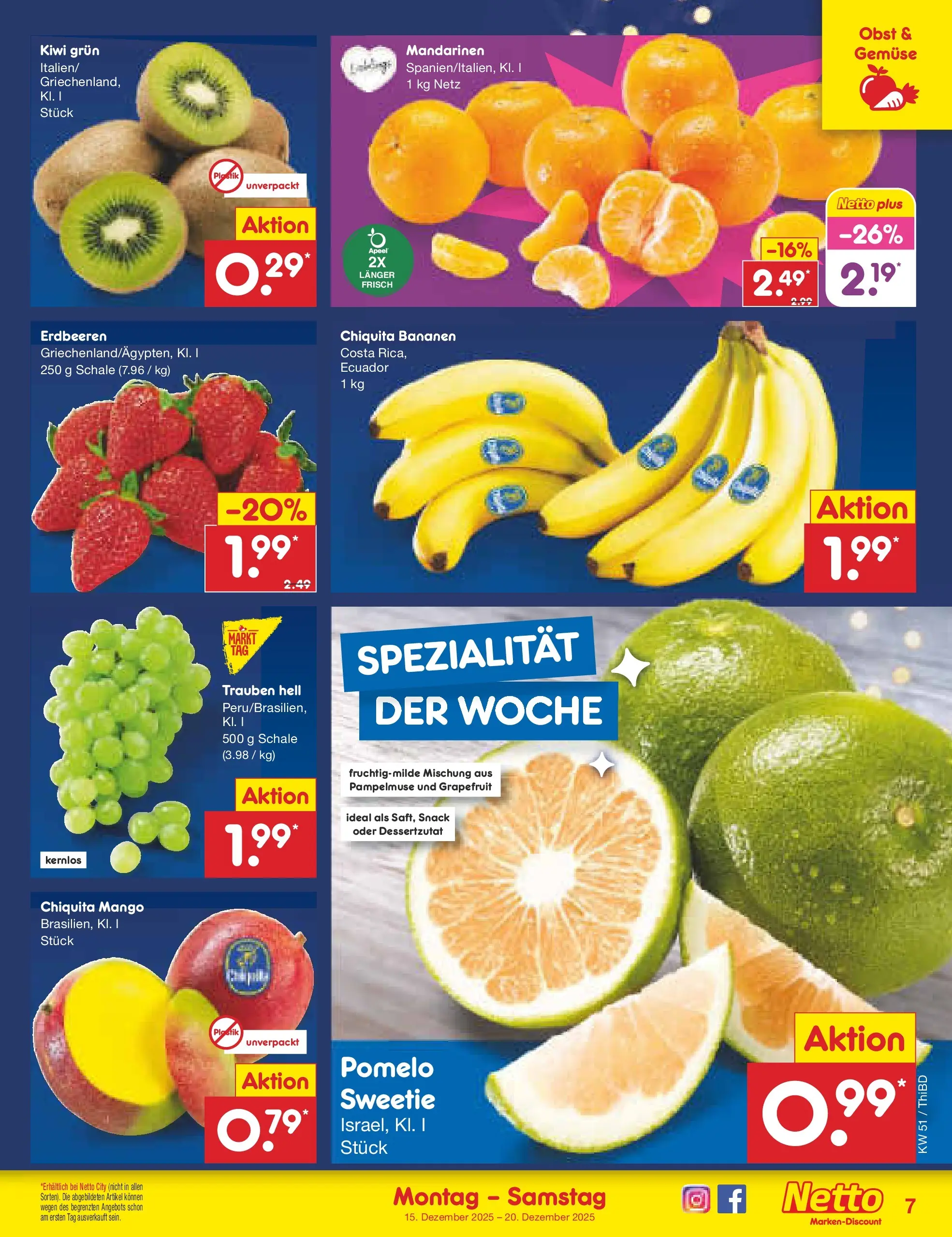 Netto Marken-Discount prospekt Thiendorf	 (ab 15.12.2025) » Angebote | Seite: 7 | Produkte: Mandarinen, Grapefruit, Mango, Kiwi