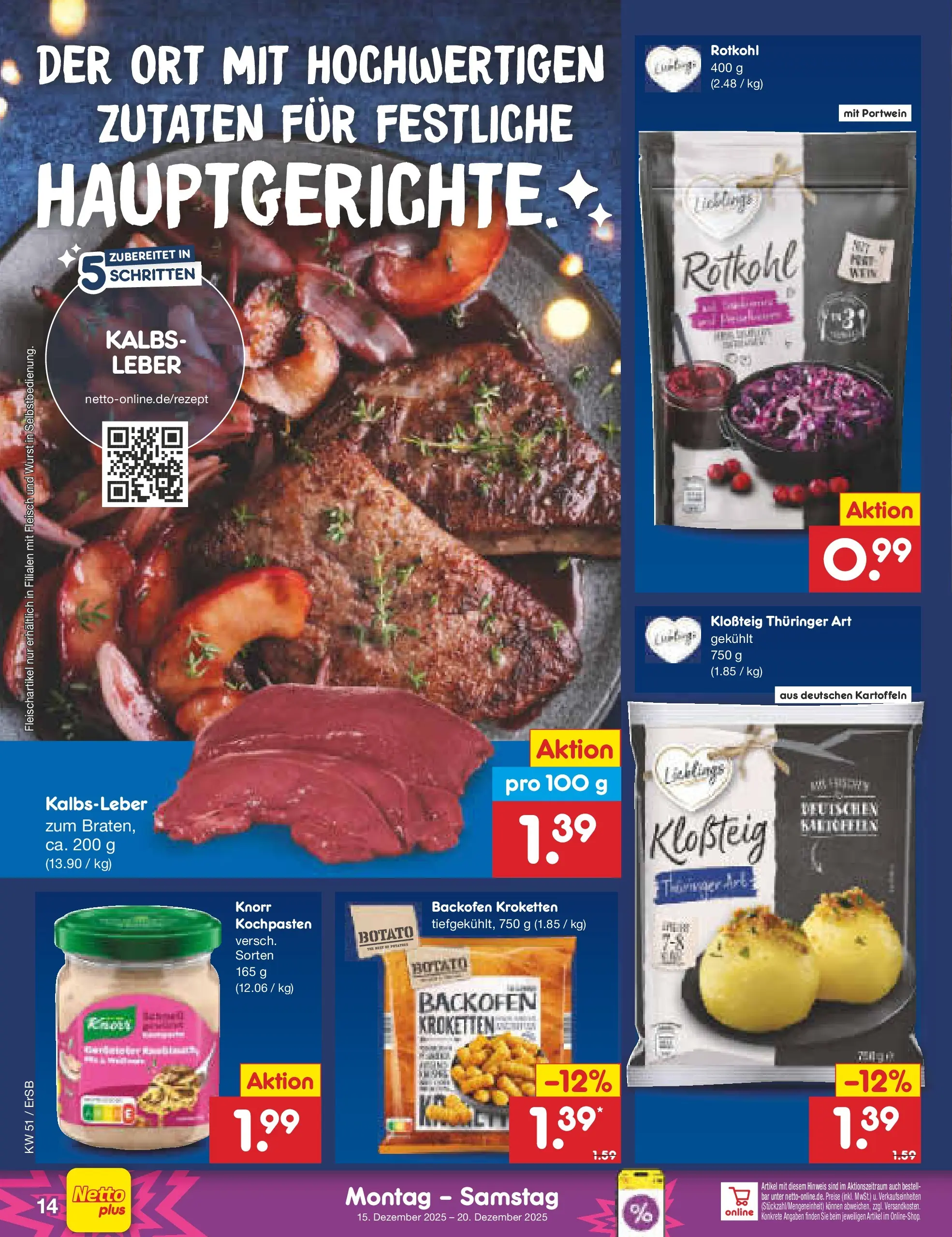 Netto Marken-Discount prospekt Erfurt (ab 15.12.2025) » Angebote | Seite: 14 | Produkte: Kalbsleber, Kartoffeln, Backofen, Fleisch Netto Marken-Discount prospekt Erfurt (ab 15.12.2025) » Angebote | Seite: 14 | Produkte: Kalbsleber, Kartoffeln, Backofen, Fleisch