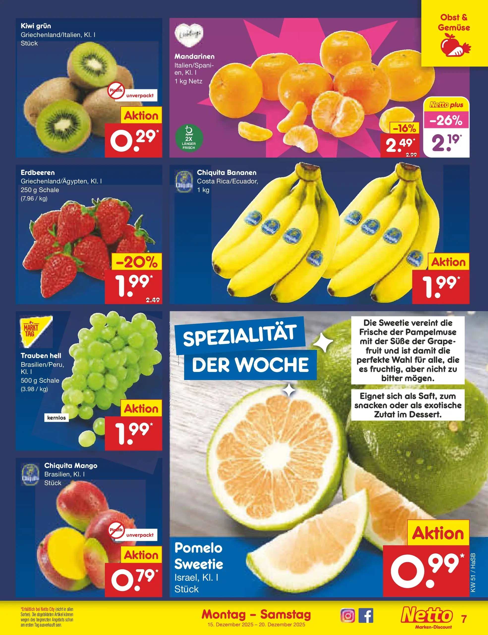 Netto Marken-Discount prospekt Wuppertal (ab 15.12.2025) » Angebote | Seite: 7 | Produkte: Trauben, Gemüse, Mango, Erdbeeren Netto Marken-Discount prospekt Wuppertal (ab 15.12.2025) » Angebote | Seite: 7 | Produkte: Trauben, Gemüse, Mango, Erdbeeren