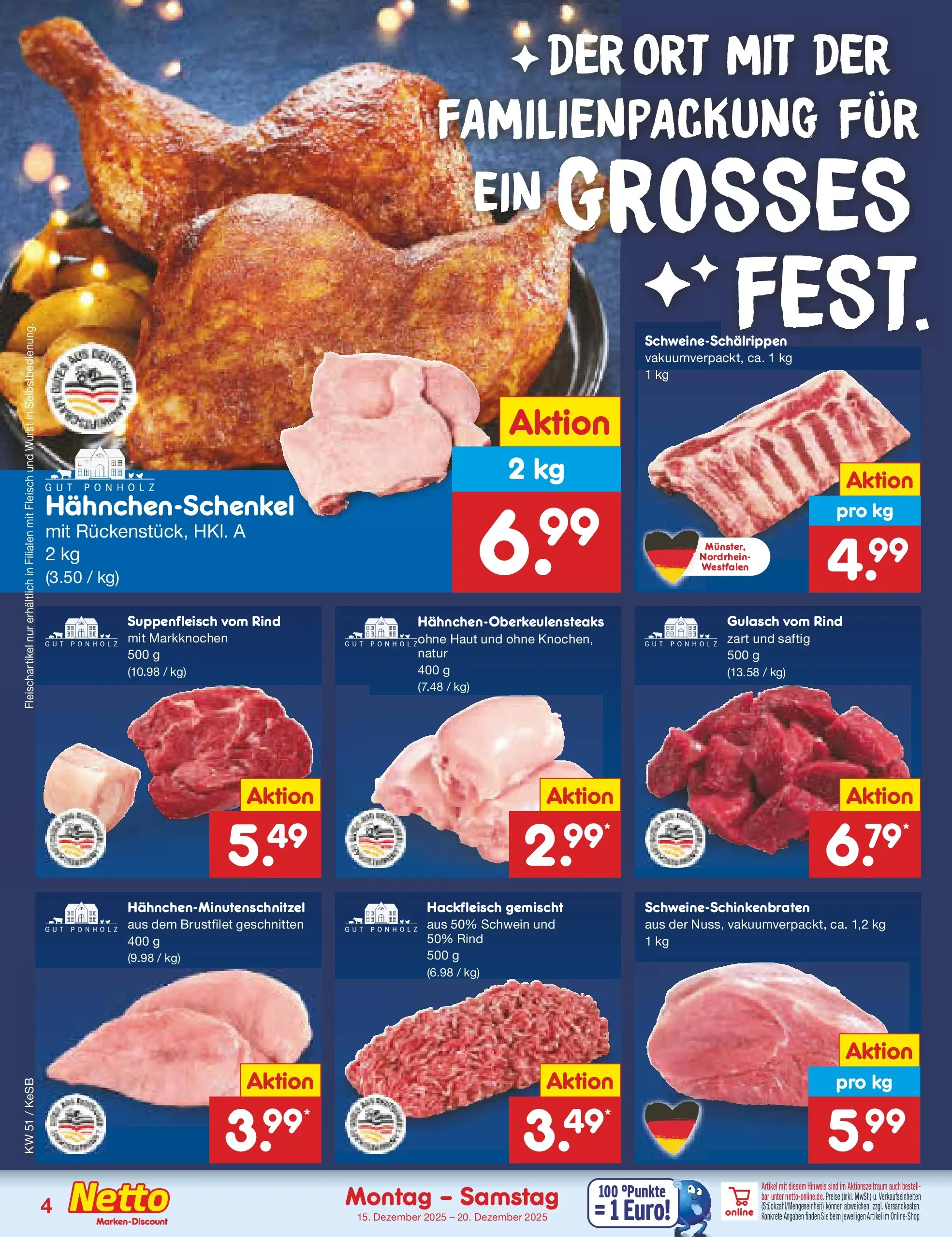 Netto Marken-Discount prospekt Kruft (ab 15.12.2025) » Angebote | Seite: 4 | Produkte: Hahnchenschenkel, Gulasch, Wurst, Fleisch Netto Marken-Discount prospekt Kruft (ab 15.12.2025) » Angebote | Seite: 4 | Produkte: Hahnchenschenkel, Gulasch, Wurst, Fleisch