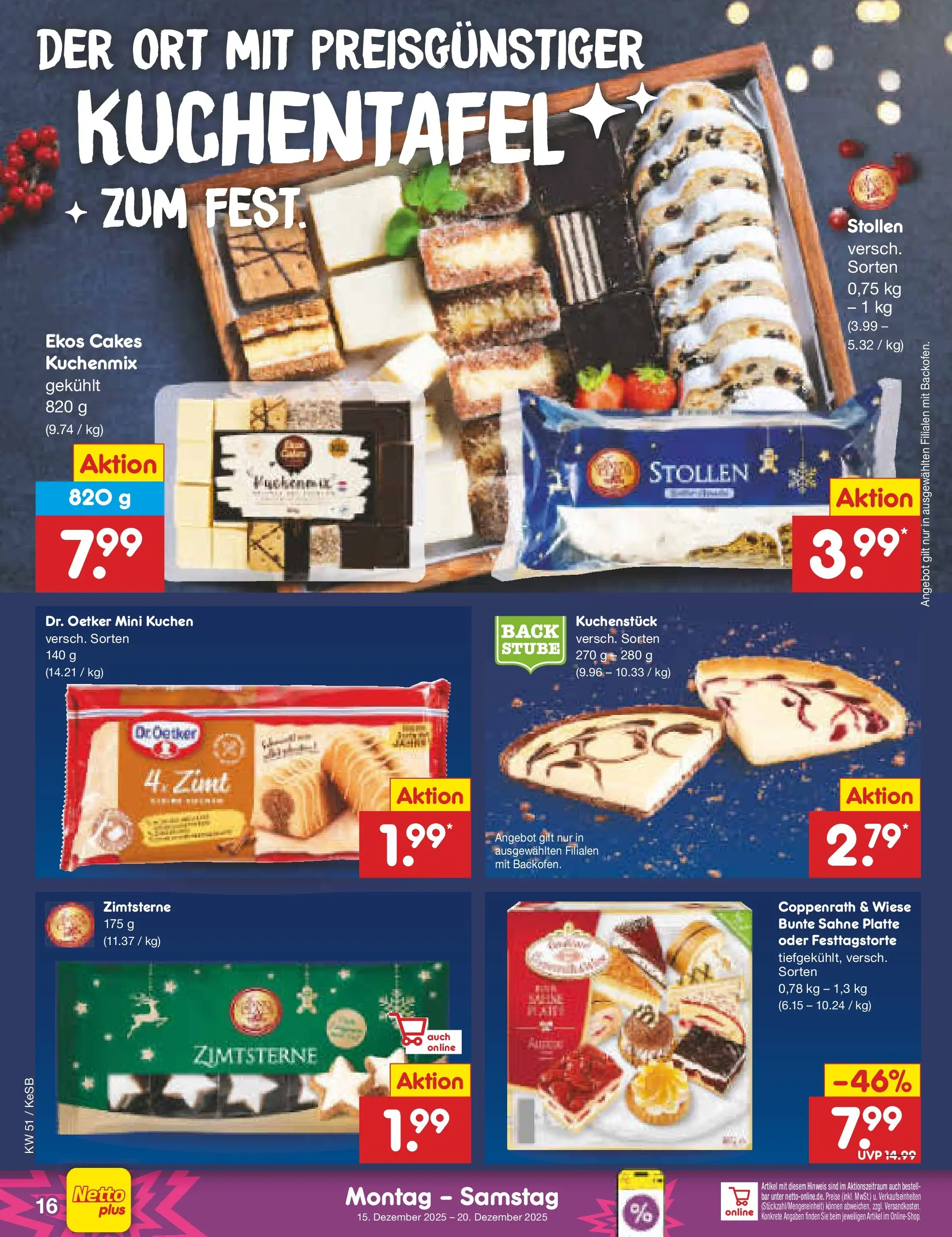 Netto Marken-Discount prospekt Kruft (ab 15.12.2025) » Angebote | Seite: 16 | Produkte: Kuchen, Sahne Netto Marken-Discount prospekt Kruft (ab 15.12.2025) » Angebote | Seite: 16 | Produkte: Kuchen, Sahne