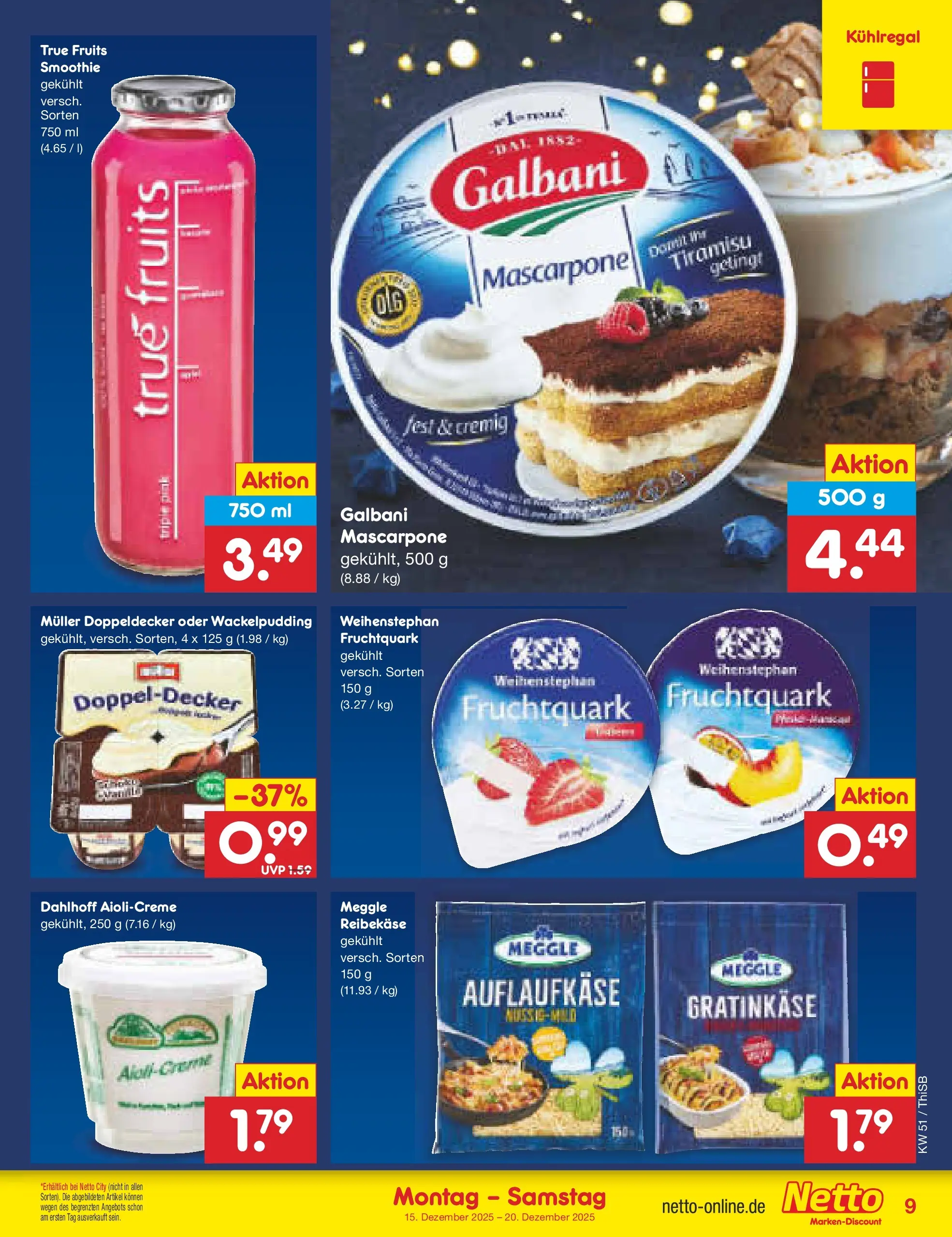 Netto Marken-Discount prospekt Pirna (ab 15.12.2025) » Angebote | Seite: 9 | Produkte: Mascarpone, Reibekase Netto Marken-Discount prospekt Pirna (ab 15.12.2025) » Angebote | Seite: 9 | Produkte: Mascarpone, Reibekase