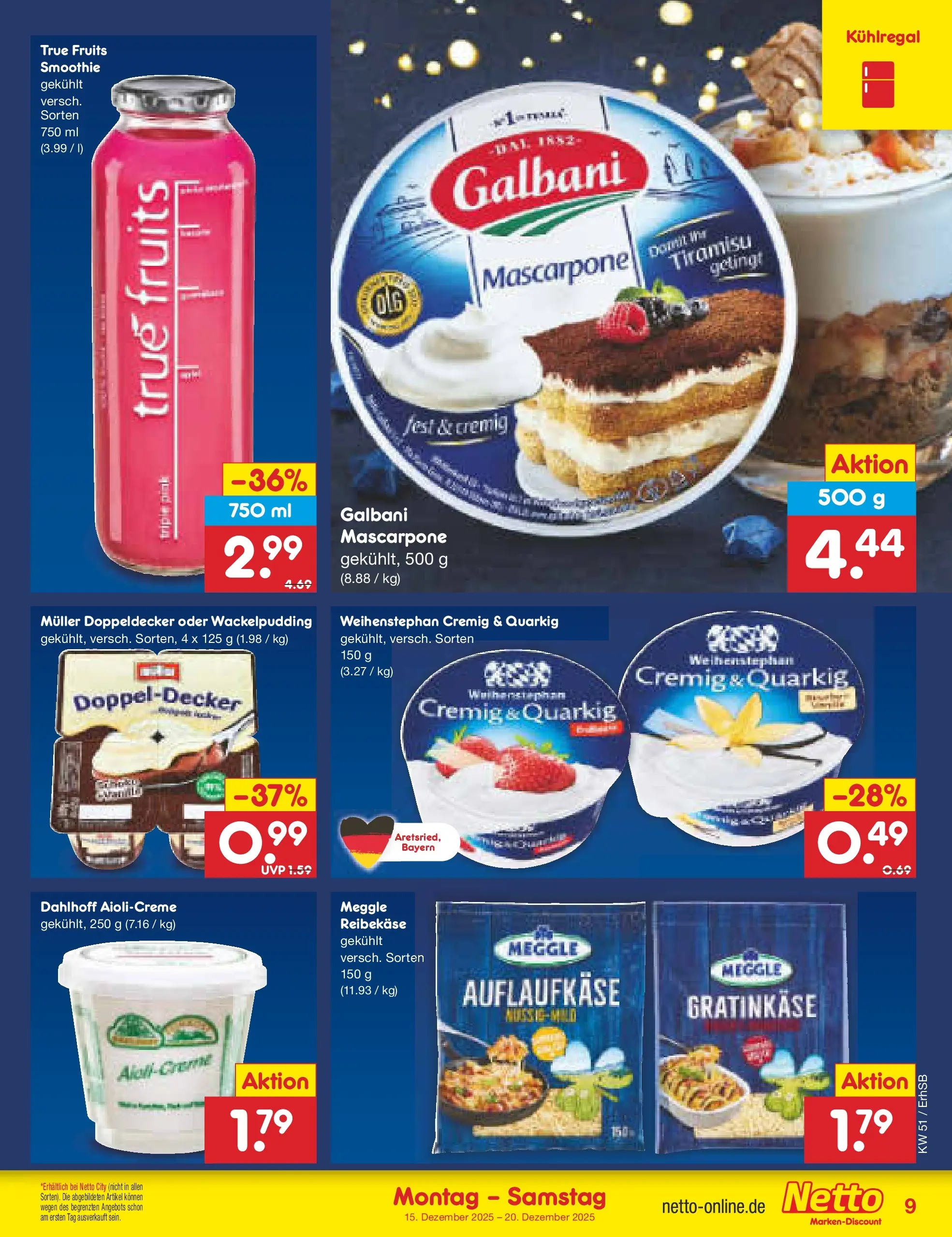 Netto Marken-Discount prospekt Metten (ab 15.12.2025) » Angebote | Seite: 9 | Produkte: Mascarpone, Reibekase Netto Marken-Discount prospekt Metten (ab 15.12.2025) » Angebote | Seite: 9 | Produkte: Mascarpone, Reibekase