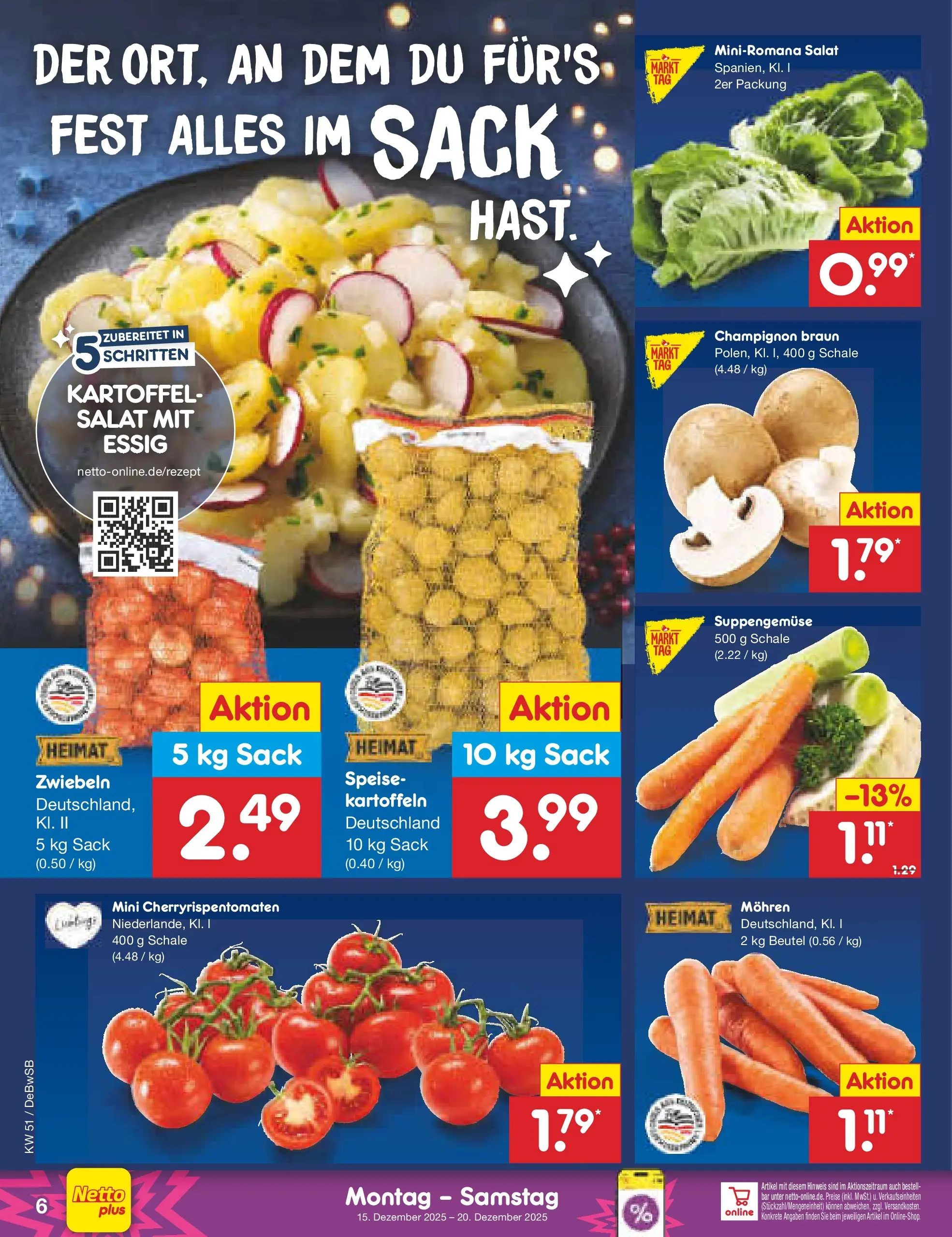 Netto Marken-Discount prospekt Waiblingen-Bittenfeld (ab 15.12.2025) » Angebote | Seite: 6 | Produkte: Essig, Mohren, Kartoffeln, Zwiebeln Netto Marken-Discount prospekt Waiblingen-Bittenfeld (ab 15.12.2025) » Angebote | Seite: 6 | Produkte: Essig, Mohren, Kartoffeln, Zwiebeln