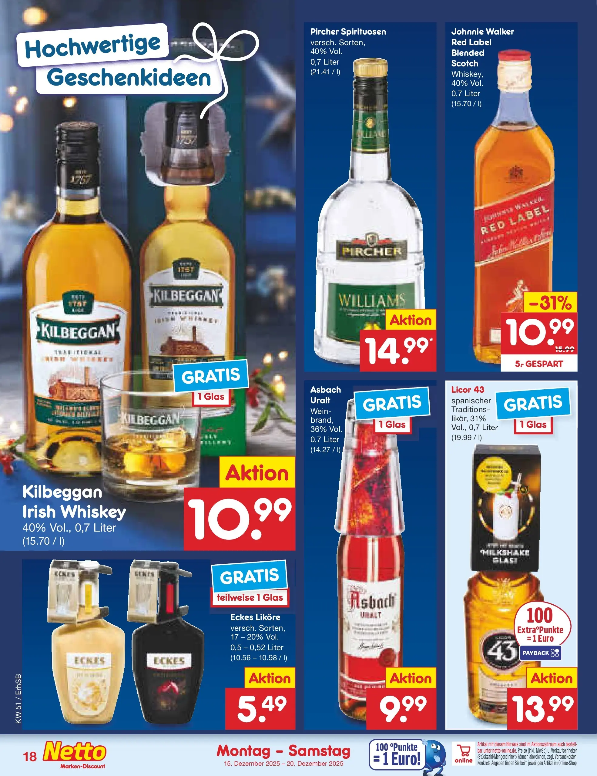 Netto Marken-Discount prospekt Metten (ab 15.12.2025) » Angebote | Seite: 20 | Produkte: Wein, Whiskey, Johnnie walker, Asbach Netto Marken-Discount prospekt Metten (ab 15.12.2025) » Angebote | Seite: 20 | Produkte: Wein, Whiskey, Johnnie walker, Asbach