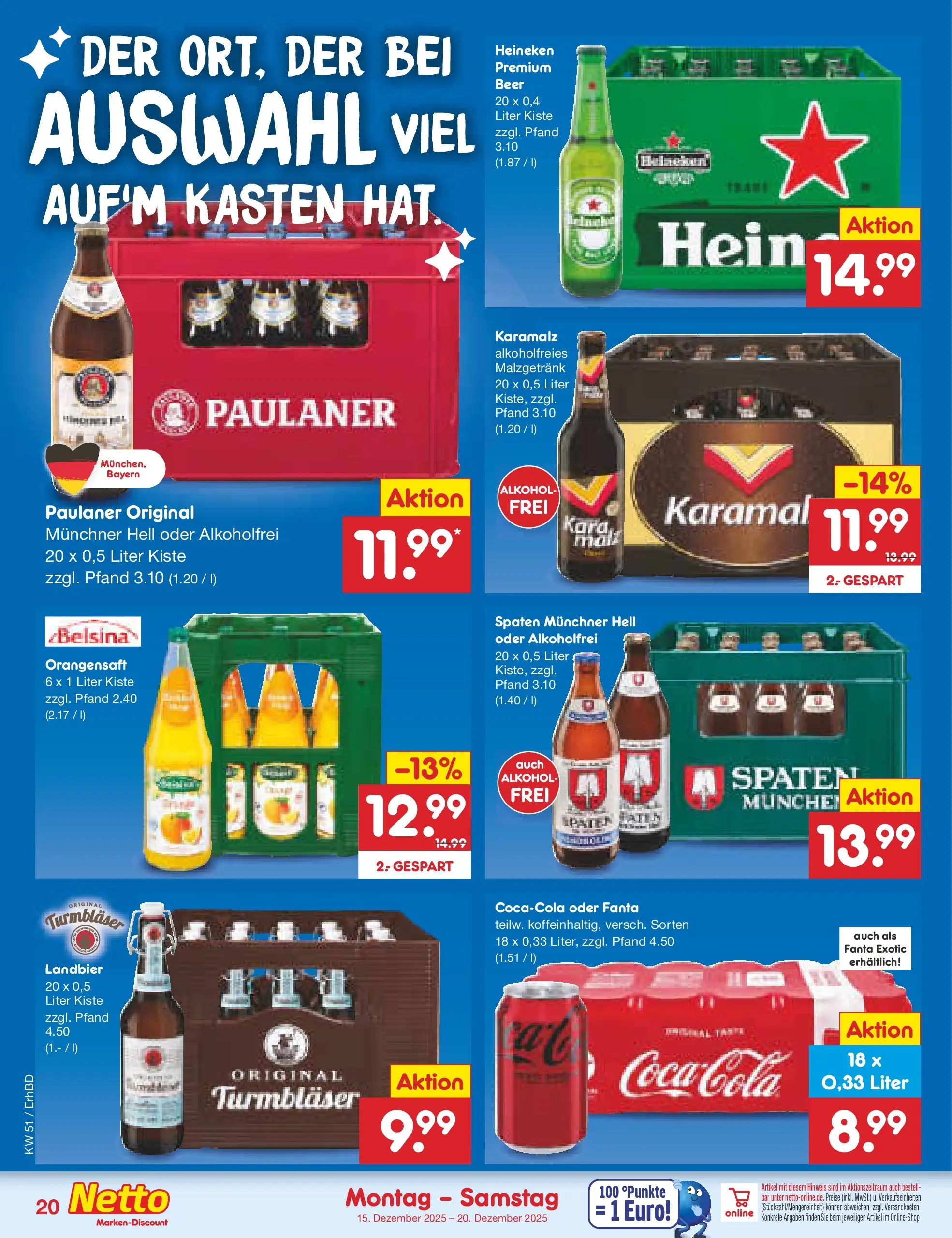 Netto Marken-Discount prospekt Ergolding (ab 15.12.2025) » Angebote | Seite: 24 | Produkte: Coca cola, Cola, Orangensaft, Heineken Netto Marken-Discount prospekt Ergolding (ab 15.12.2025) » Angebote | Seite: 24 | Produkte: Coca cola, Cola, Orangensaft, Heineken