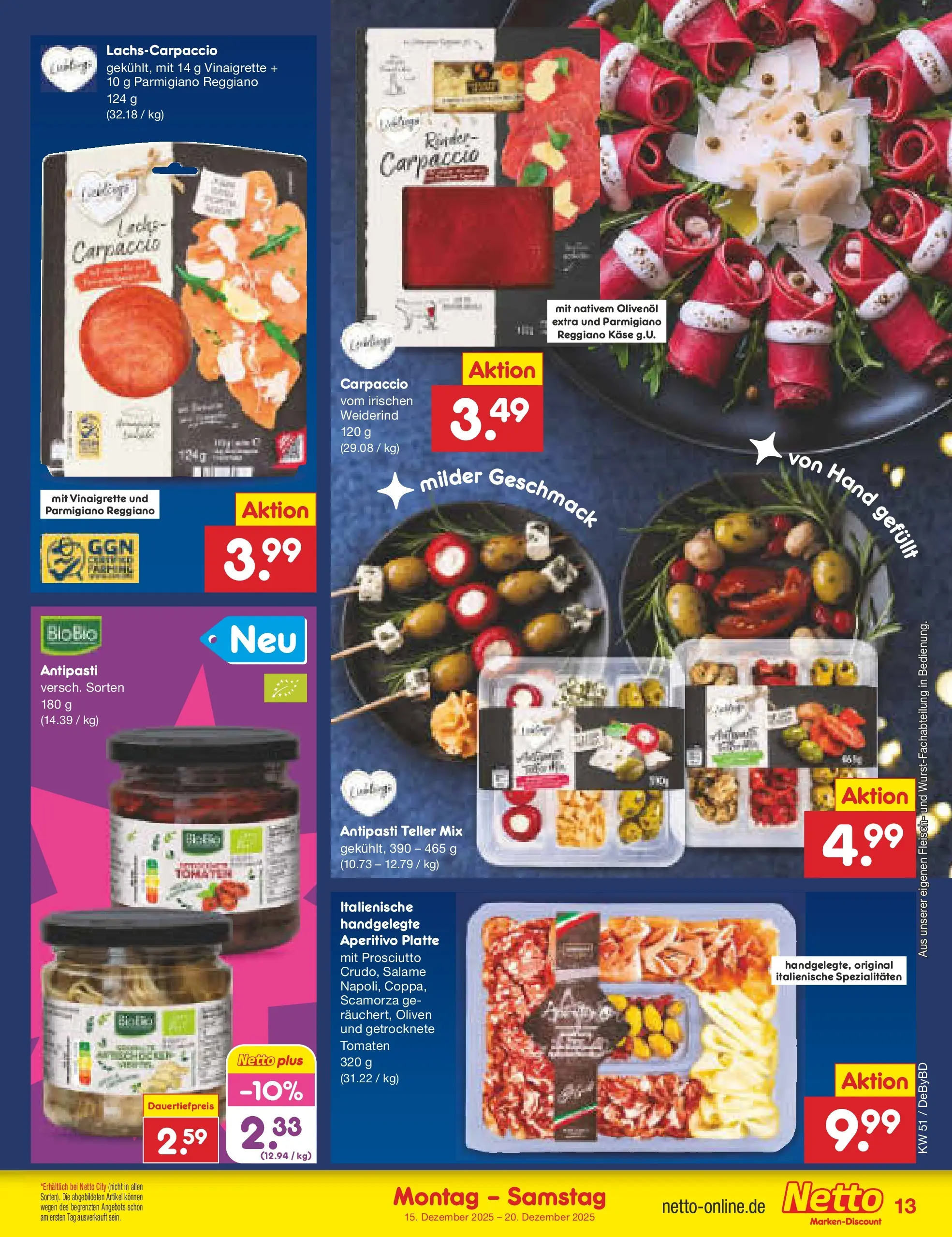 Netto Marken-Discount prospekt Buttenwiesen (ab 15.12.2025) » Angebote | Seite: 13 | Produkte: Käse, Olivenol, Tomaten, Fleisch Netto Marken-Discount prospekt Buttenwiesen (ab 15.12.2025) » Angebote | Seite: 13 | Produkte: Käse, Olivenol, Tomaten, Fleisch