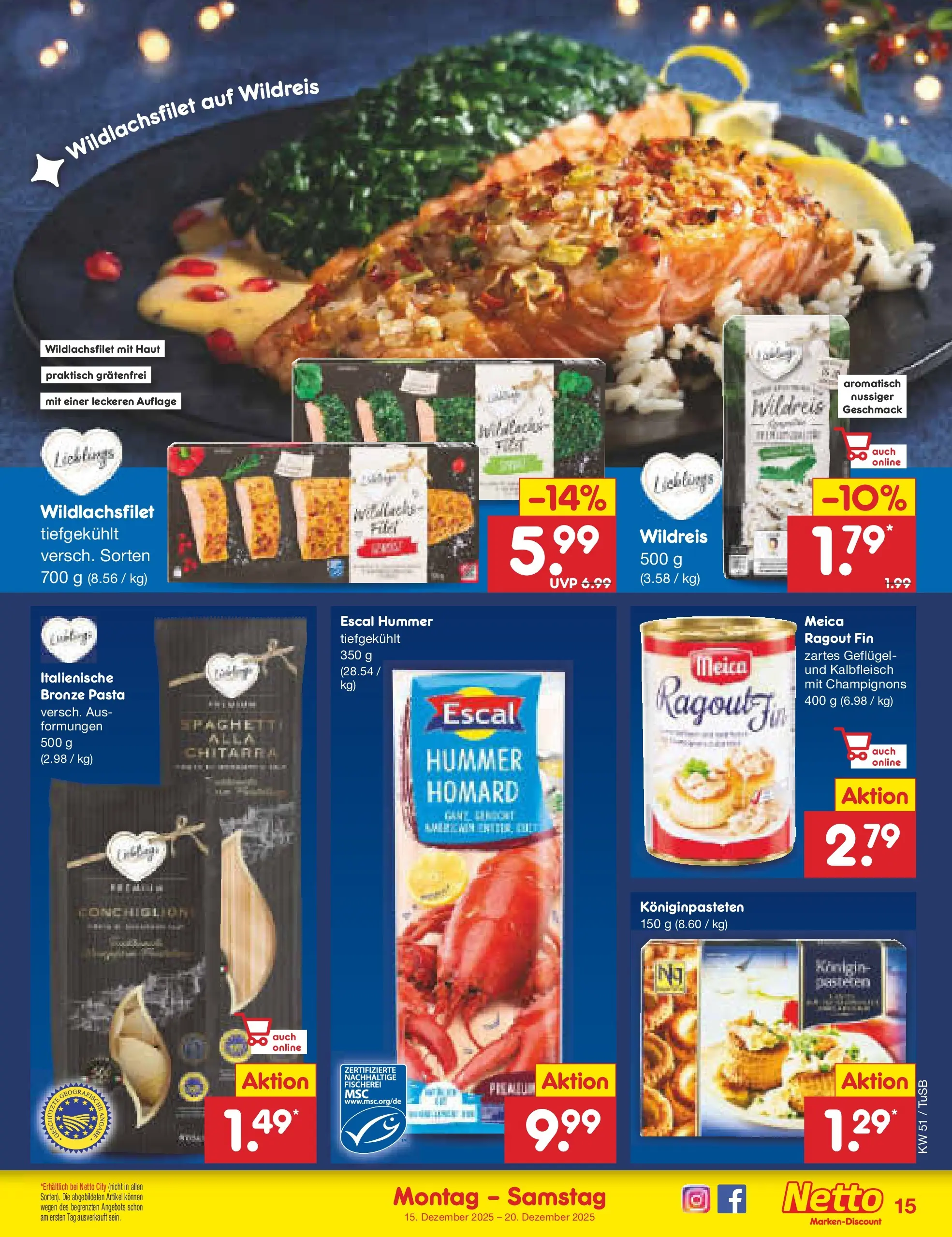 Netto Marken-Discount prospekt Lahr-Langenwinkel	 (ab 15.12.2025) » Angebote | Seite: 15 | Produkte: Meica, Champignons, Pasta
