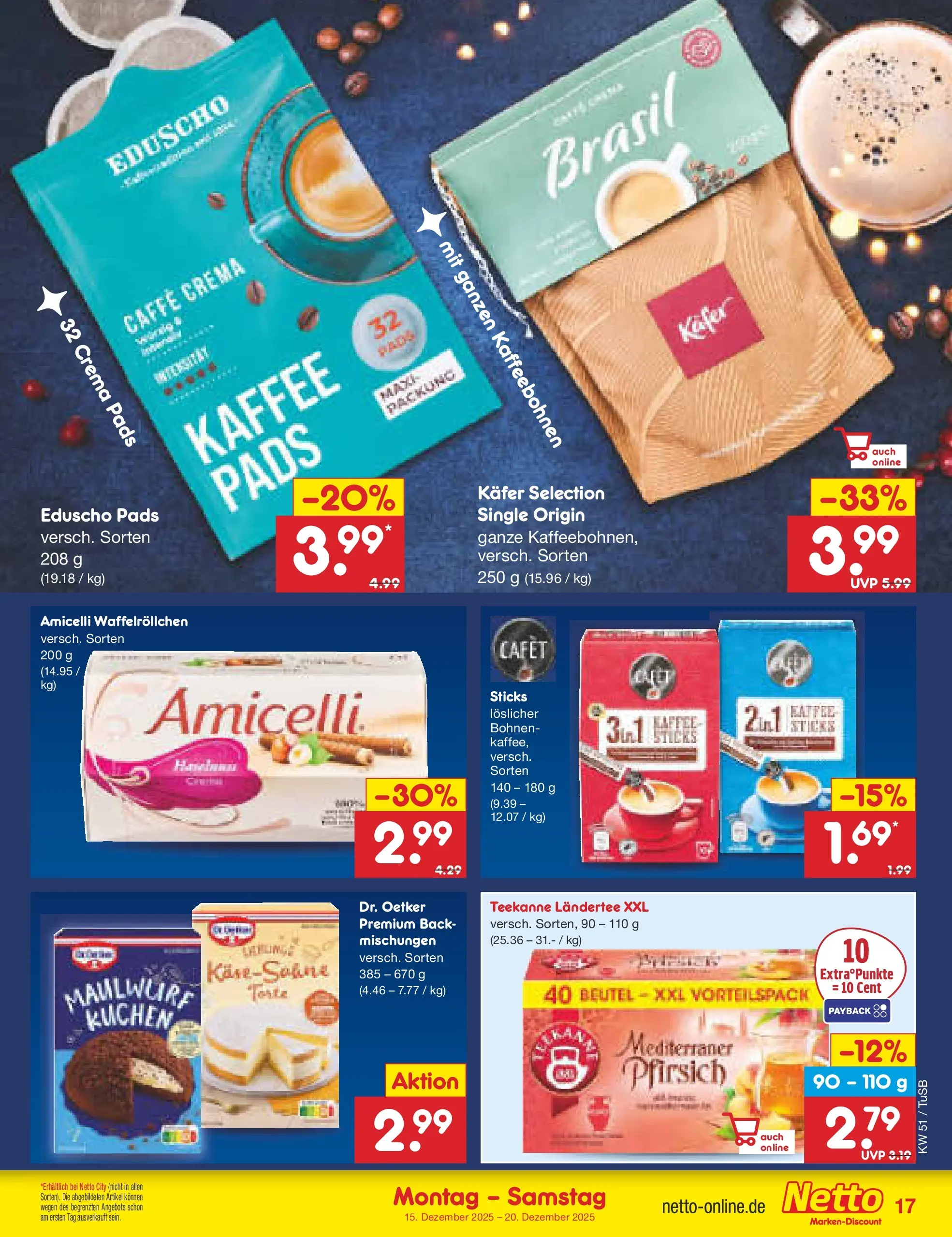 Netto Marken-Discount prospekt Lahr-Langenwinkel	 (ab 15.12.2025) » Angebote | Seite: 17 | Produkte: Kaffee, Pfirsich, Teekanne, Eduscho