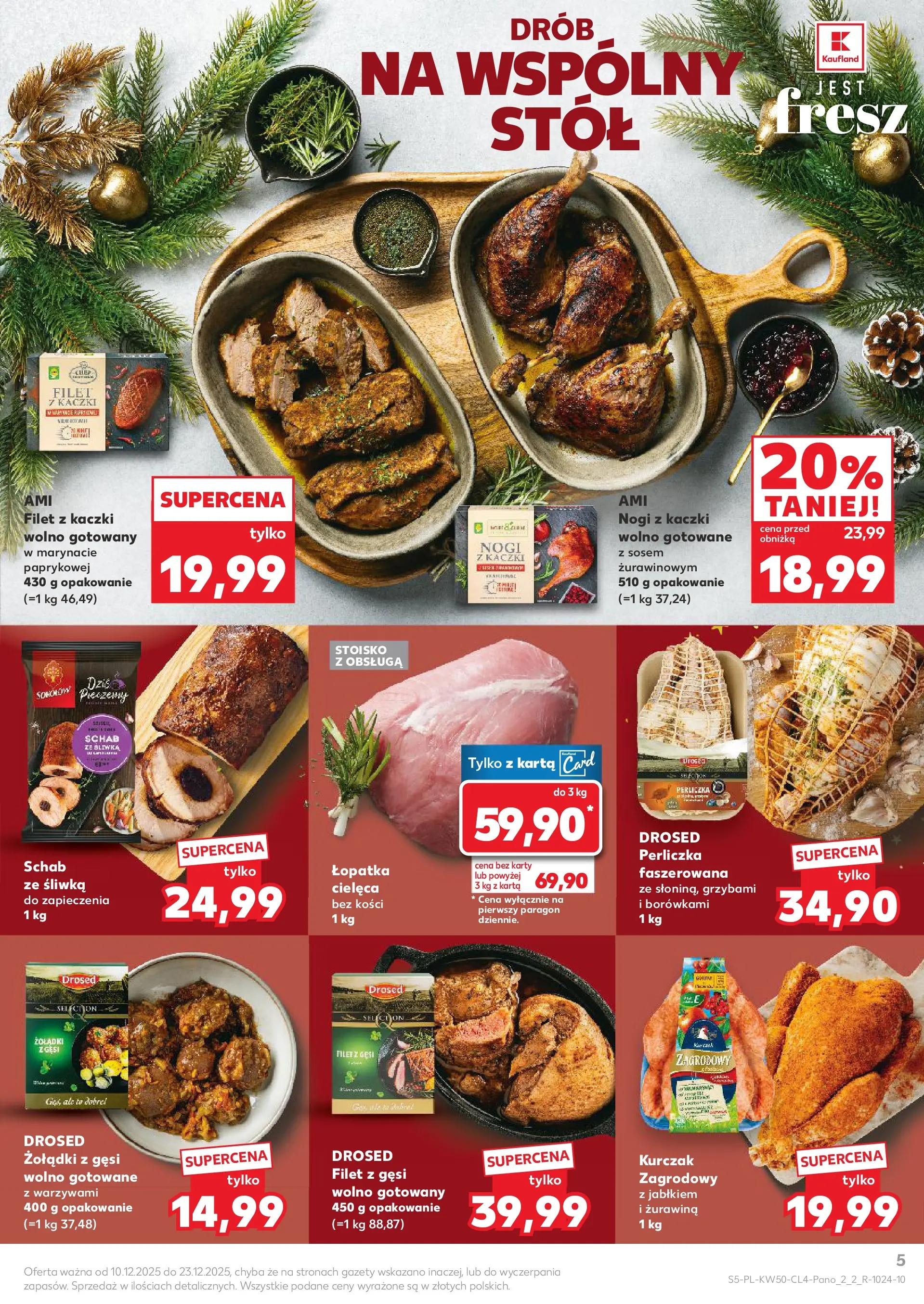 Kaufland gazetka od 10.12.2025 | Boże Narodzenie 🎄🎁 | Strona: 5 | Produkty: Schab, Filet z kaczki, Stół, Perliczka