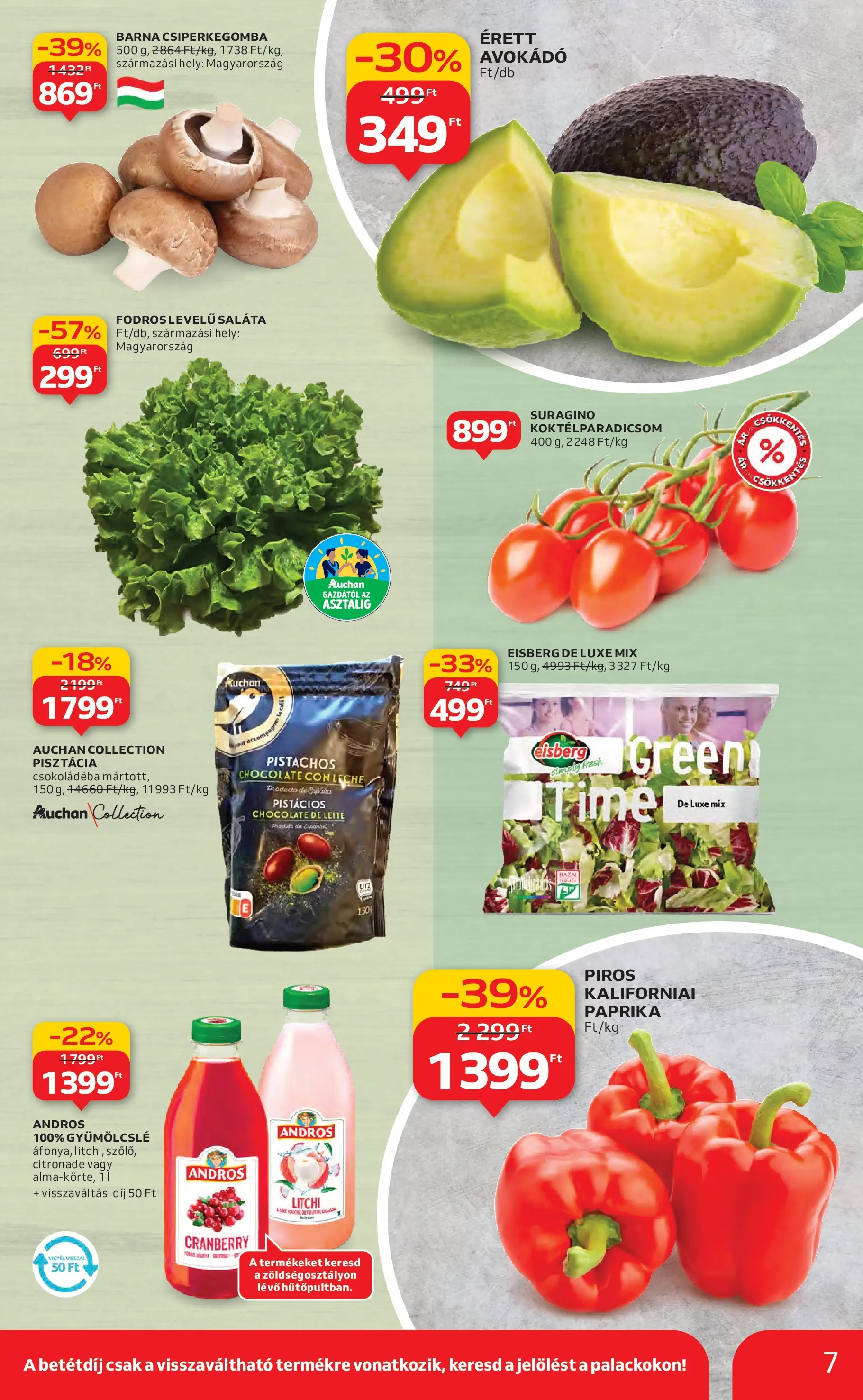 Auchan Akciós újság Miskolc - 2025.12.11. -tól/töl > akció, lapozható szórólap 🛍️ | Oldal: 7 | Termékek: Csiperkegomba, Gyümölcslé, Pisztácia, Koktélparadicsom