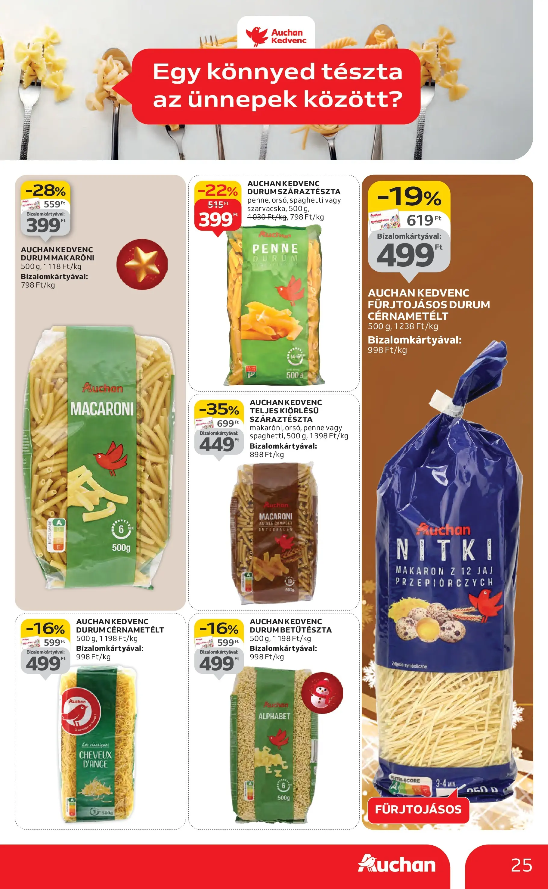 Auchan Akciós újság Miskolc - 2025.12.11. -tól/töl > akció, lapozható szórólap 🛍️ | Oldal: 25 | Termékek: Penne, Tészta, Száraztészta, Cérnametélt