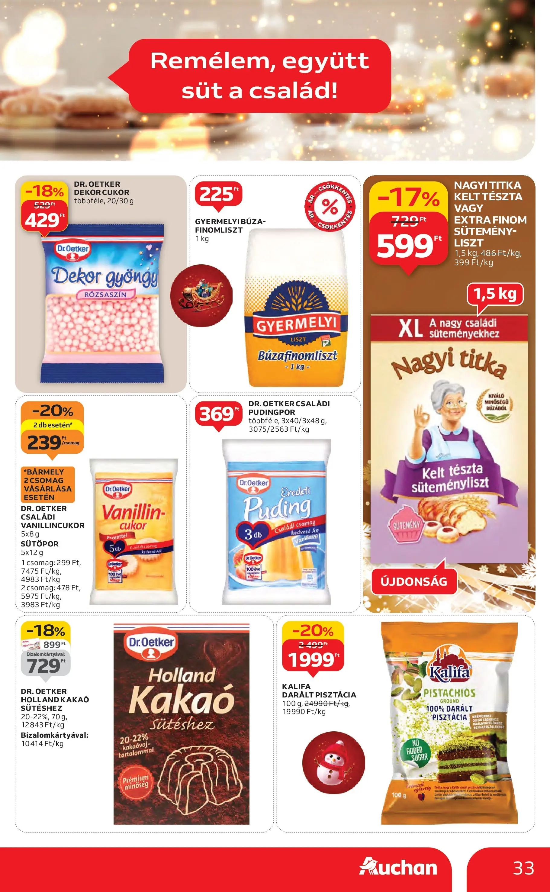 Auchan Akciós újság Miskolc - 2025.12.11. -tól/töl > akció, lapozható szórólap 🛍️ | Oldal: 33 | Termékek: Puding, Pudingpor, Tészta, Cukor