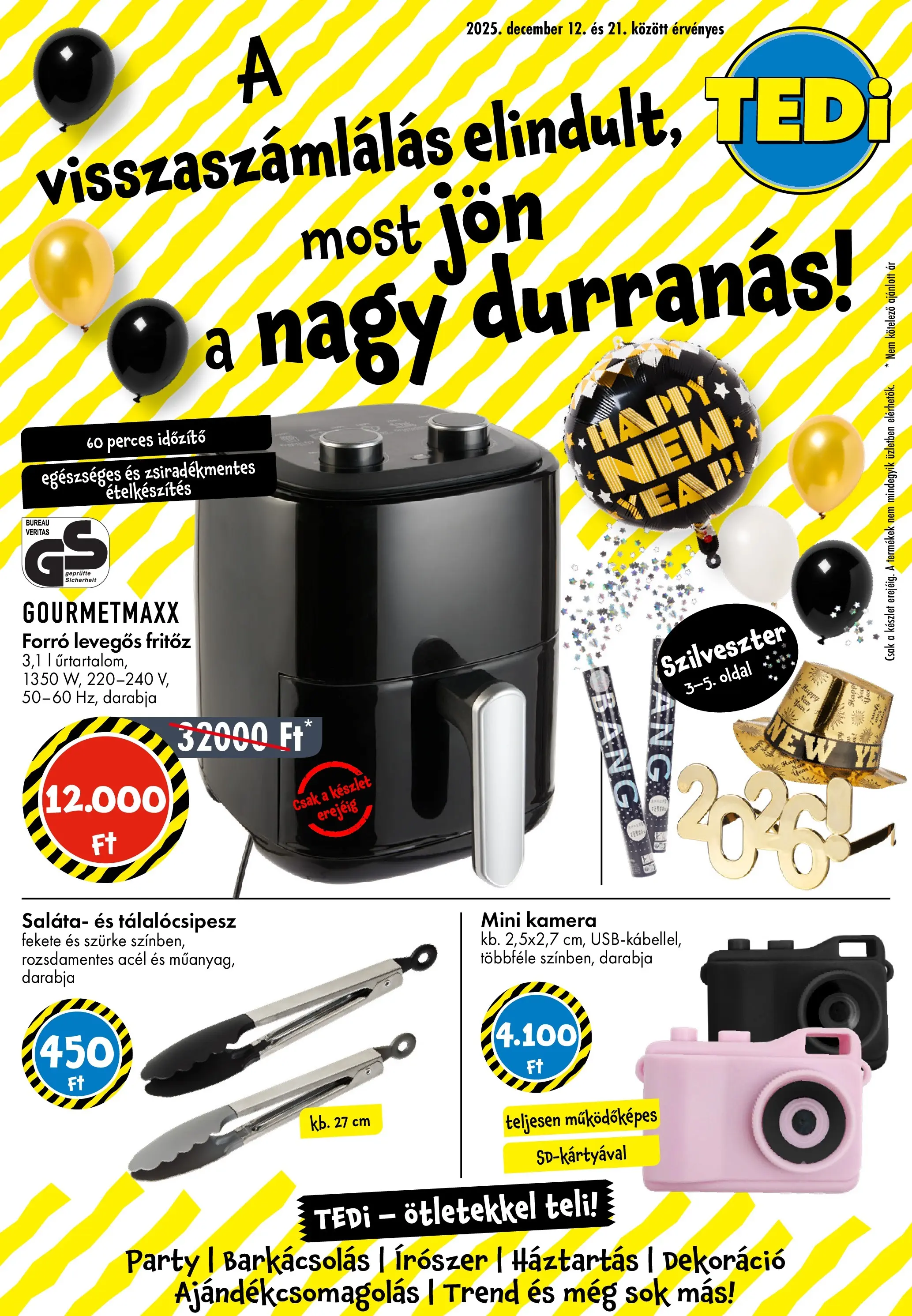 TEDi Akciós újság - 2025.12.12. -tól/töl > akció, lapozható szórólap 🛍️ | Oldal: 1 | Termékek: Fritőz, Kamera, Saláta, Dekoráció