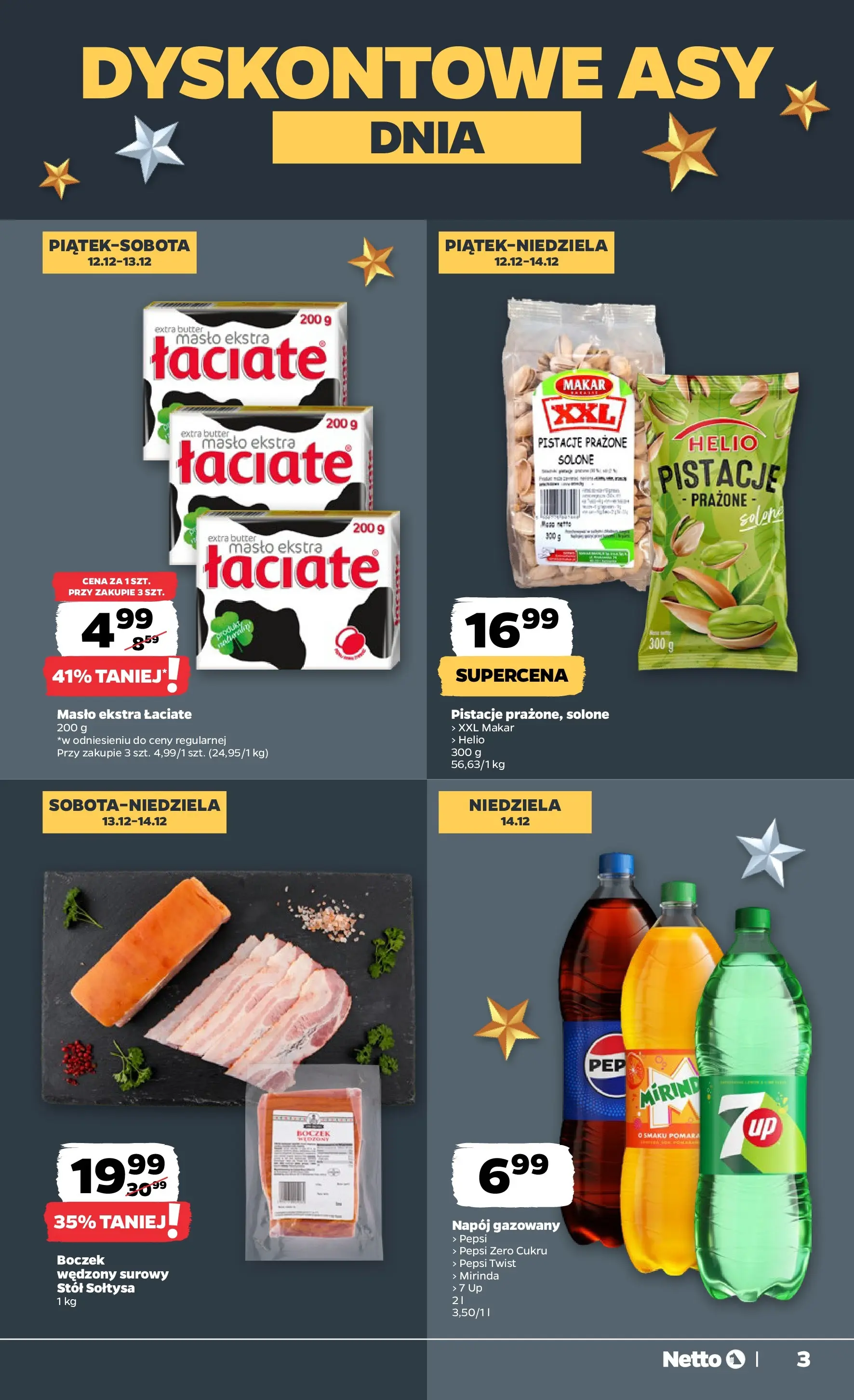 Netto - NETTO T50B Food 11-14.12.2025 PACKET od 10.12.2025 - Aktualne promocje | Strona: 3 | Produkty: Pepsi, Stół, Boczek, Masło
