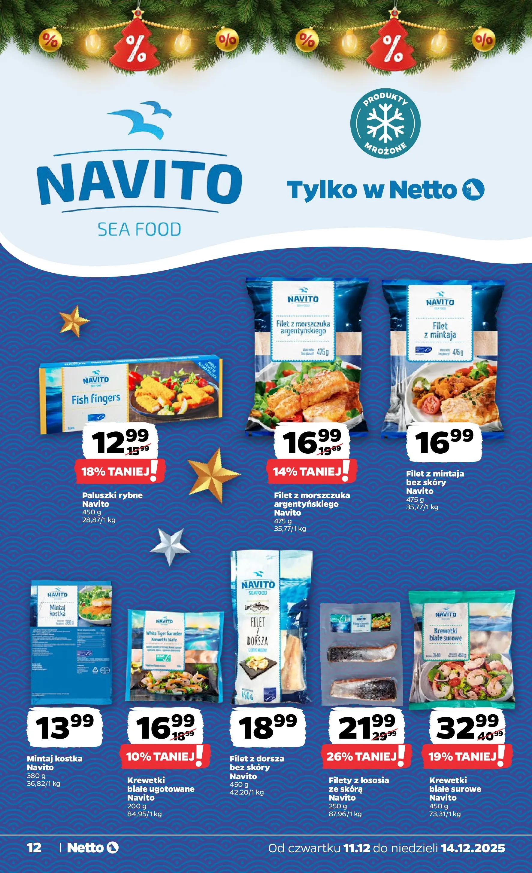 Netto - NETTO T50B Food 11-14.12.2025 PACKET od 10.12.2025 - Aktualne promocje | Strona: 12 | Produkty: Krewetki, Paluszki rybne, Mintaj, Krewetki białe