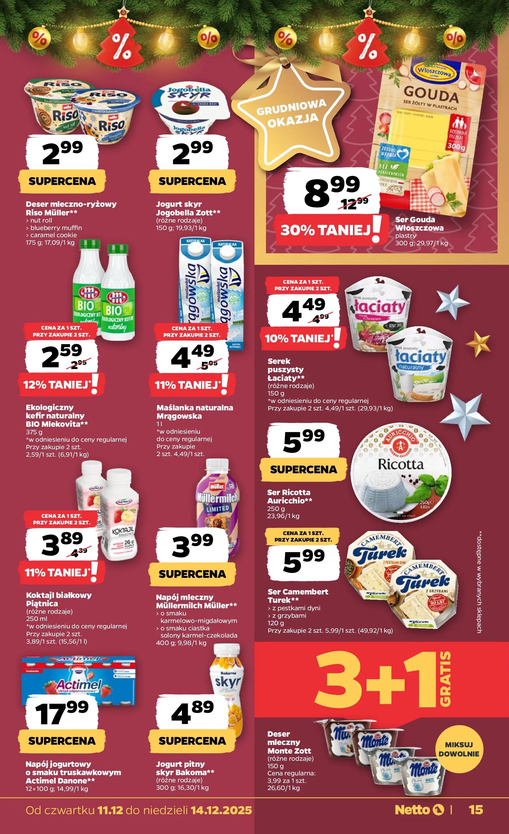 Netto - NETTO T50B Food 11-14.12.2025 PACKET od 10.12.2025 - Aktualne promocje | Strona: 15 | Produkty: Ciastka, Ricotta, Ser gouda, Ser ricotta
