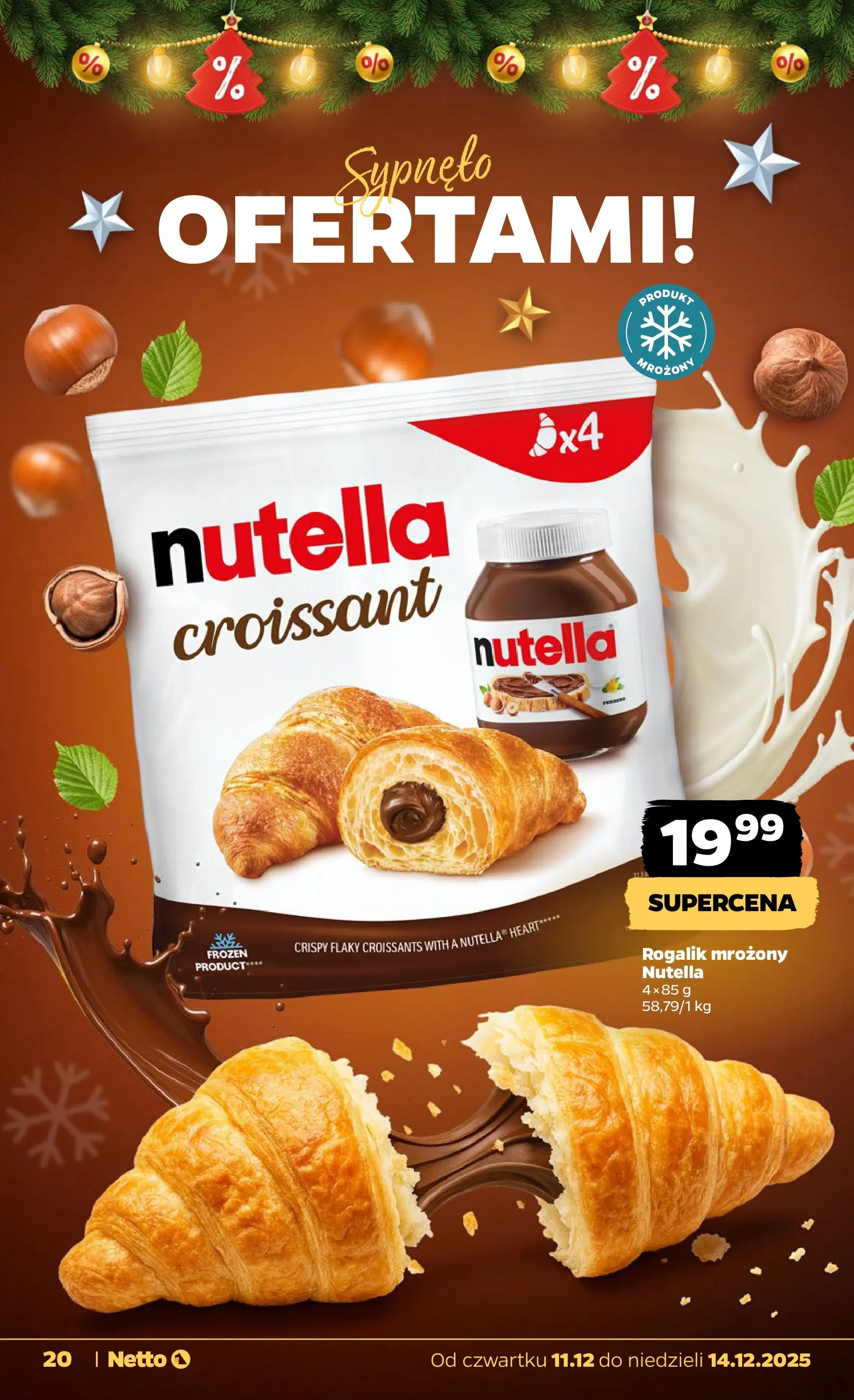 Netto - NETTO T50B Food 11-14.12.2025 PACKET od 10.12.2025 - Aktualne promocje | Strona: 20 | Produkty: Nutella