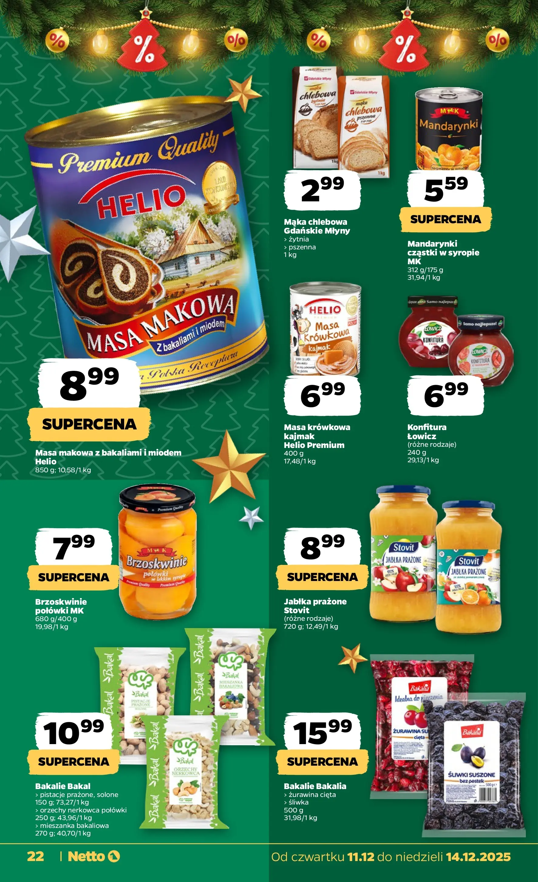 Netto - NETTO T50B Food 11-14.12.2025 PACKET od 10.12.2025 - Aktualne promocje | Strona: 22 | Produkty: Mąka chlebowa, Jabłka, Brzoskwinie, Orzechy