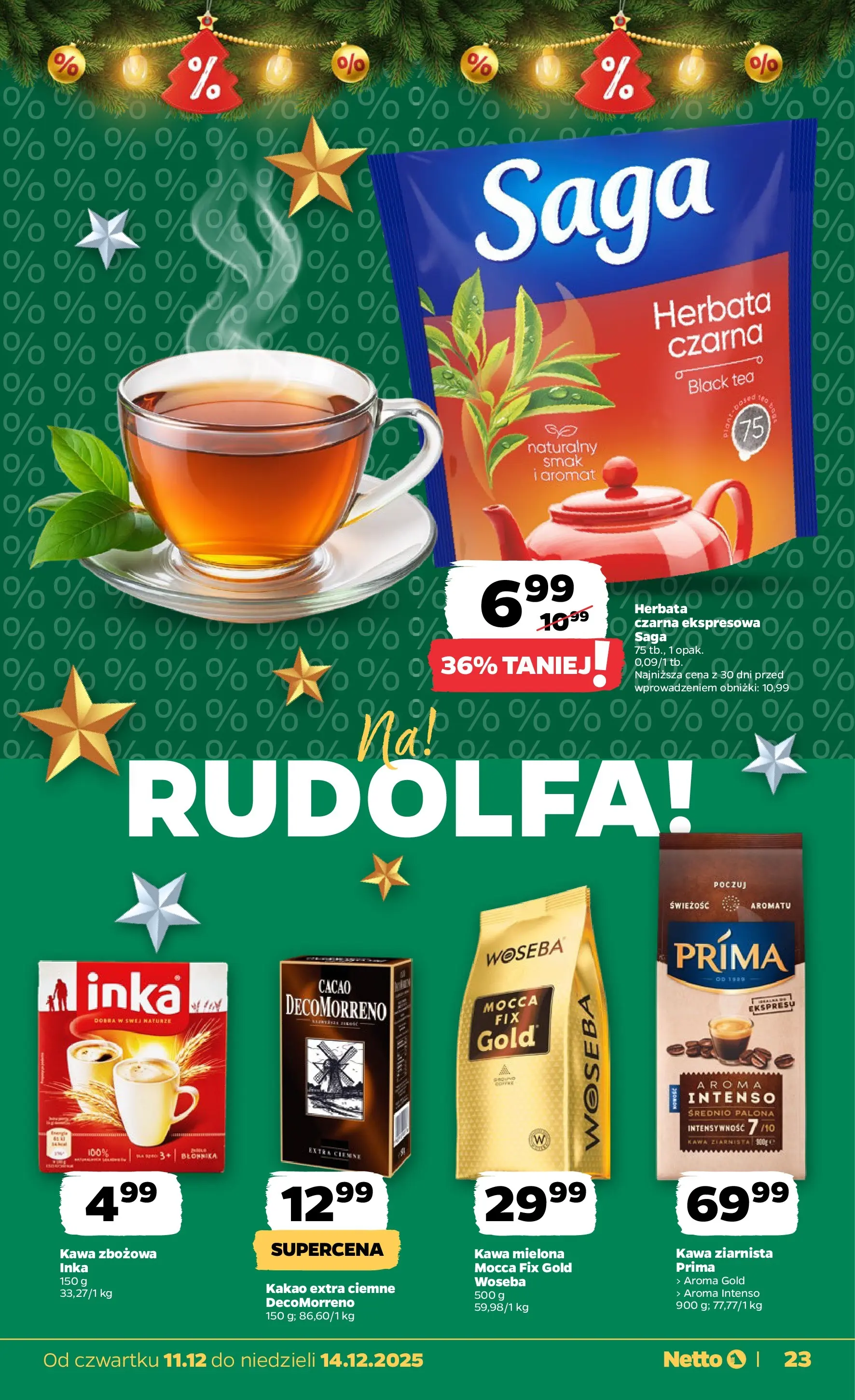 Netto - NETTO T50B Food 11-14.12.2025 PACKET od 10.12.2025 - Aktualne promocje | Strona: 23 | Produkty: Kakao, Kawa ziarnista, Kawa, Herbata