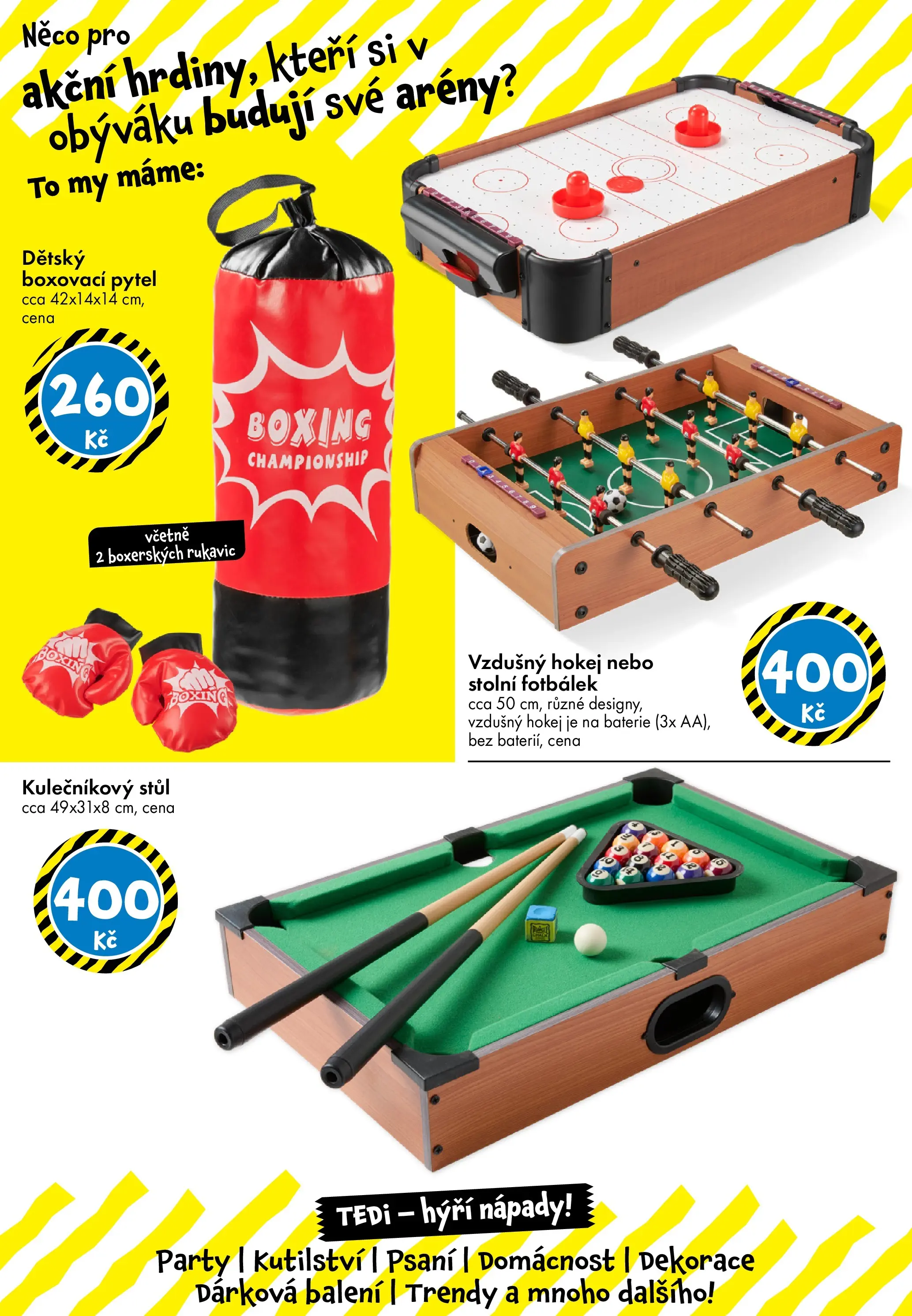 TEDi leták - Praha, Ostrava, Plzeň od 12.12.2025 - akční nabídka | Strana: 13 | Produkty: Stůl, Baterie, Dekorace