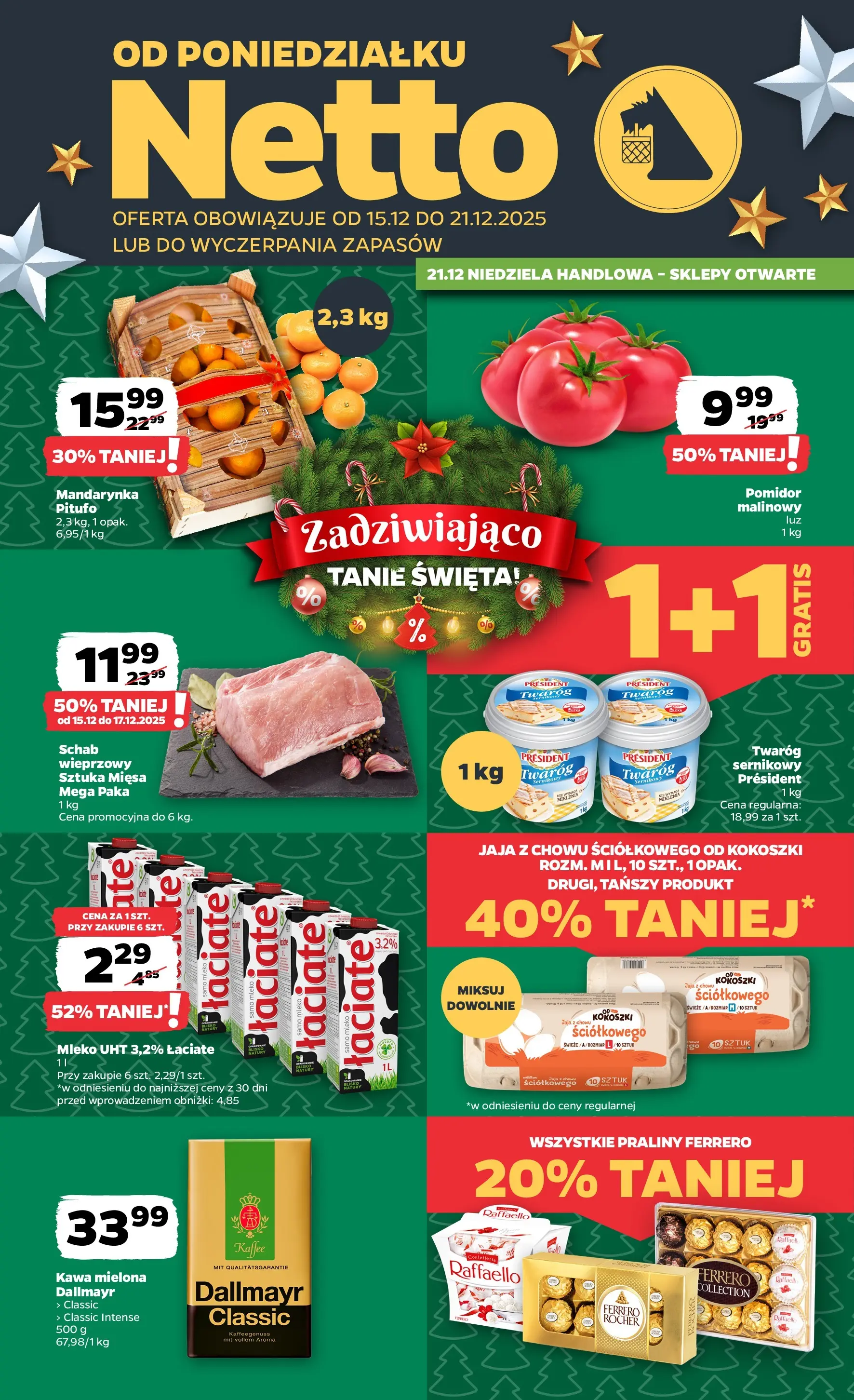 Netto gazetka - Spożywcza od 15.12.2025 - Aktualne promocje | Strona: 1 | Produkty: Praliny, Kawa, Twaróg, Jaja