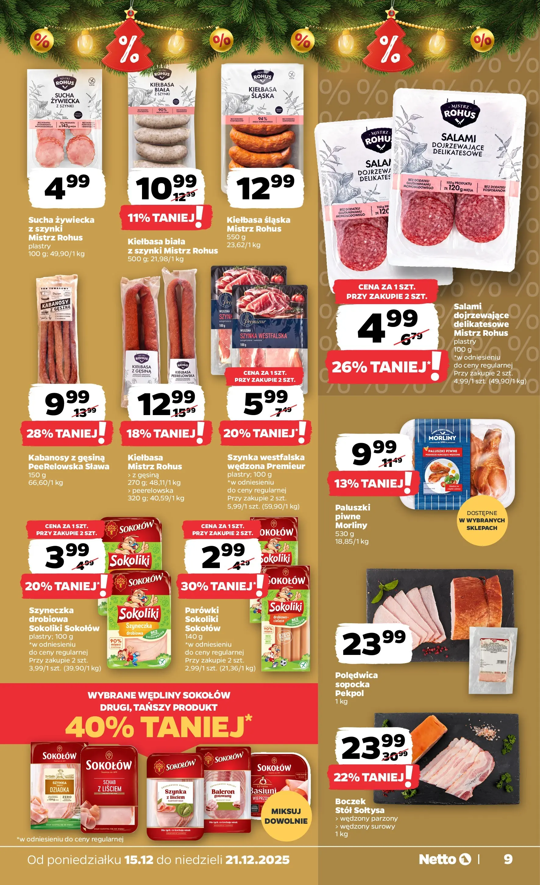 Netto gazetka - Spożywcza od 15.12.2025 - Aktualne promocje | Strona: 9 | Produkty: Kiełbasa, Schab, Parówki, Paluszki