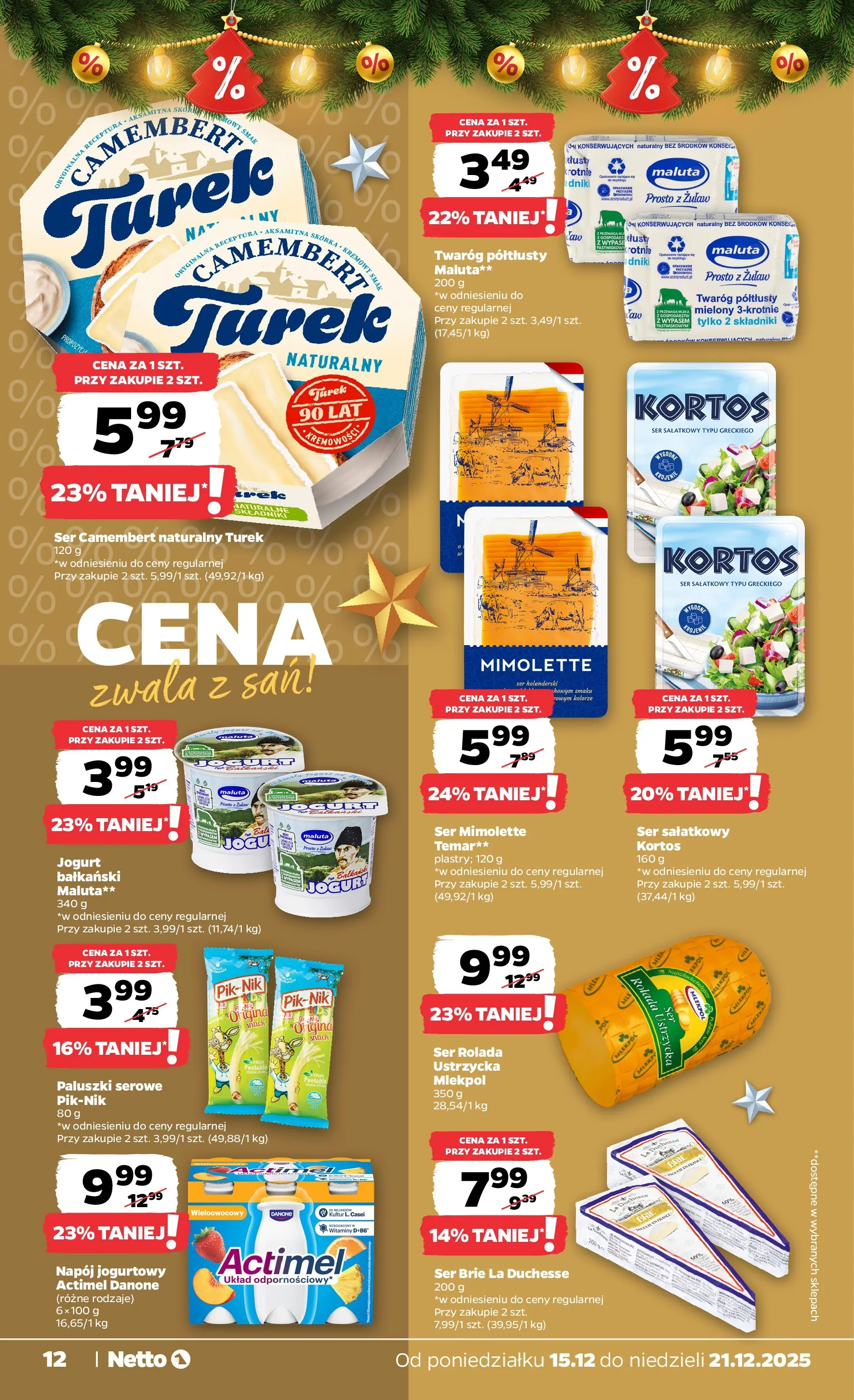 Netto gazetka - Spożywcza od 15.12.2025 - Aktualne promocje | Strona: 12 | Produkty: Twaróg półtłusty, Camembert, Paluszki, Ser
