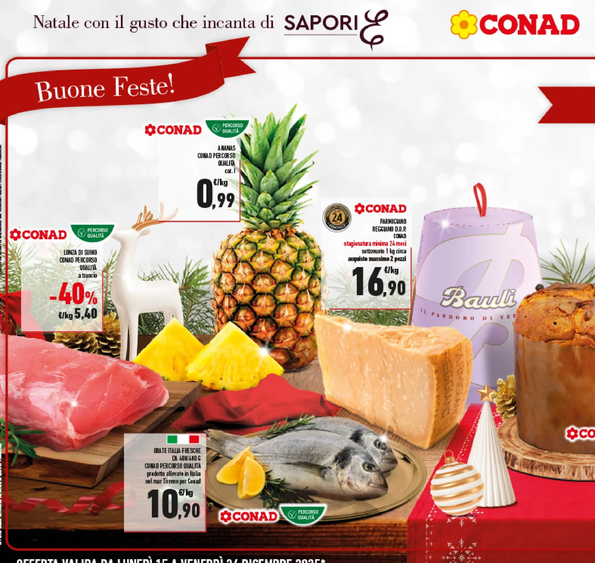 Volantino Conad dal 14/12/2025 > Anteprima | Pagina: 2 | Prodotti: Suino, Ananas, Pandoro, Parmigiano reggiano