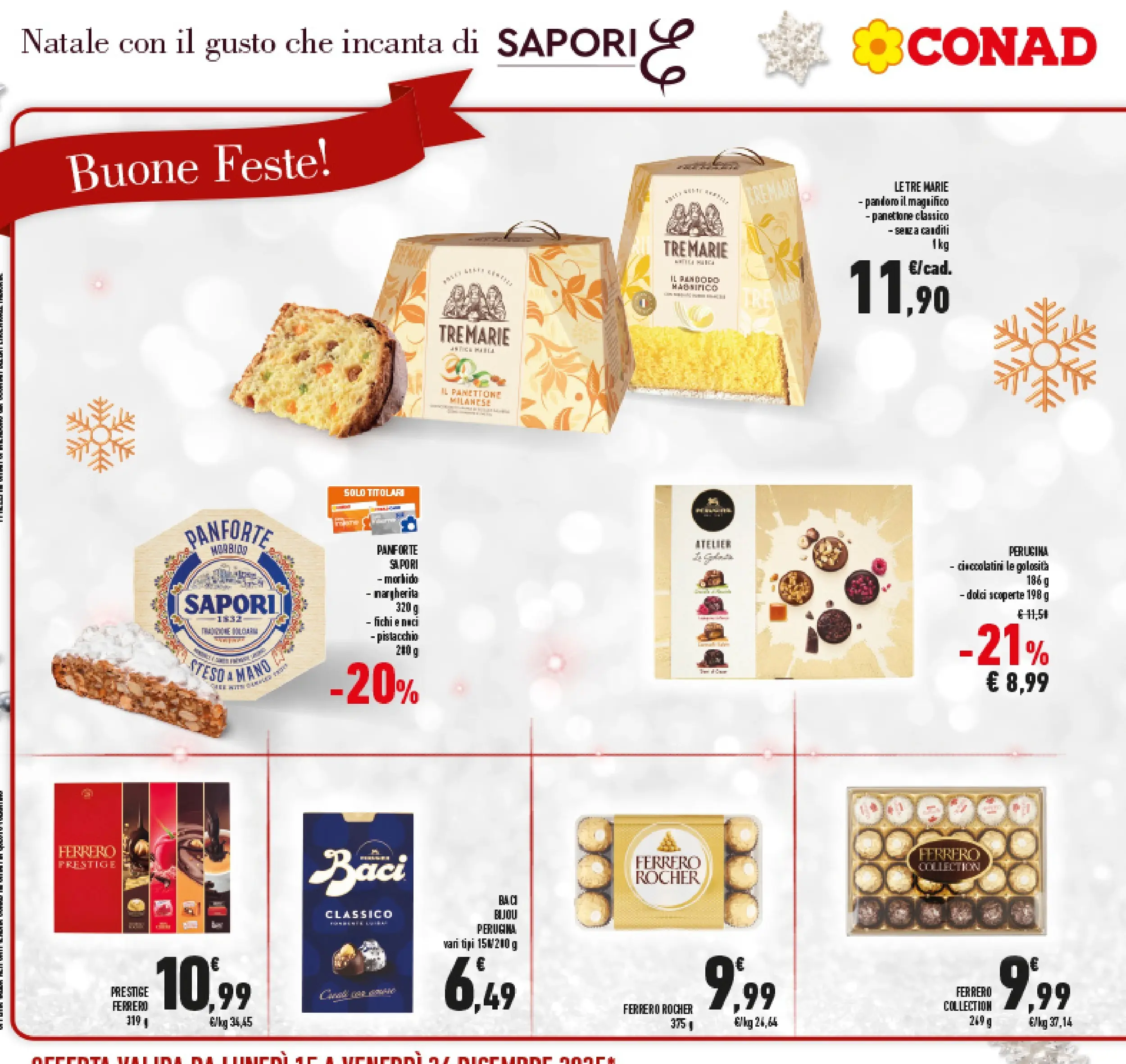 Volantino Conad dal 14/12/2025 > Anteprima | Pagina: 8 | Prodotti: Noci, Pandoro, Panettone, Cioccolatini