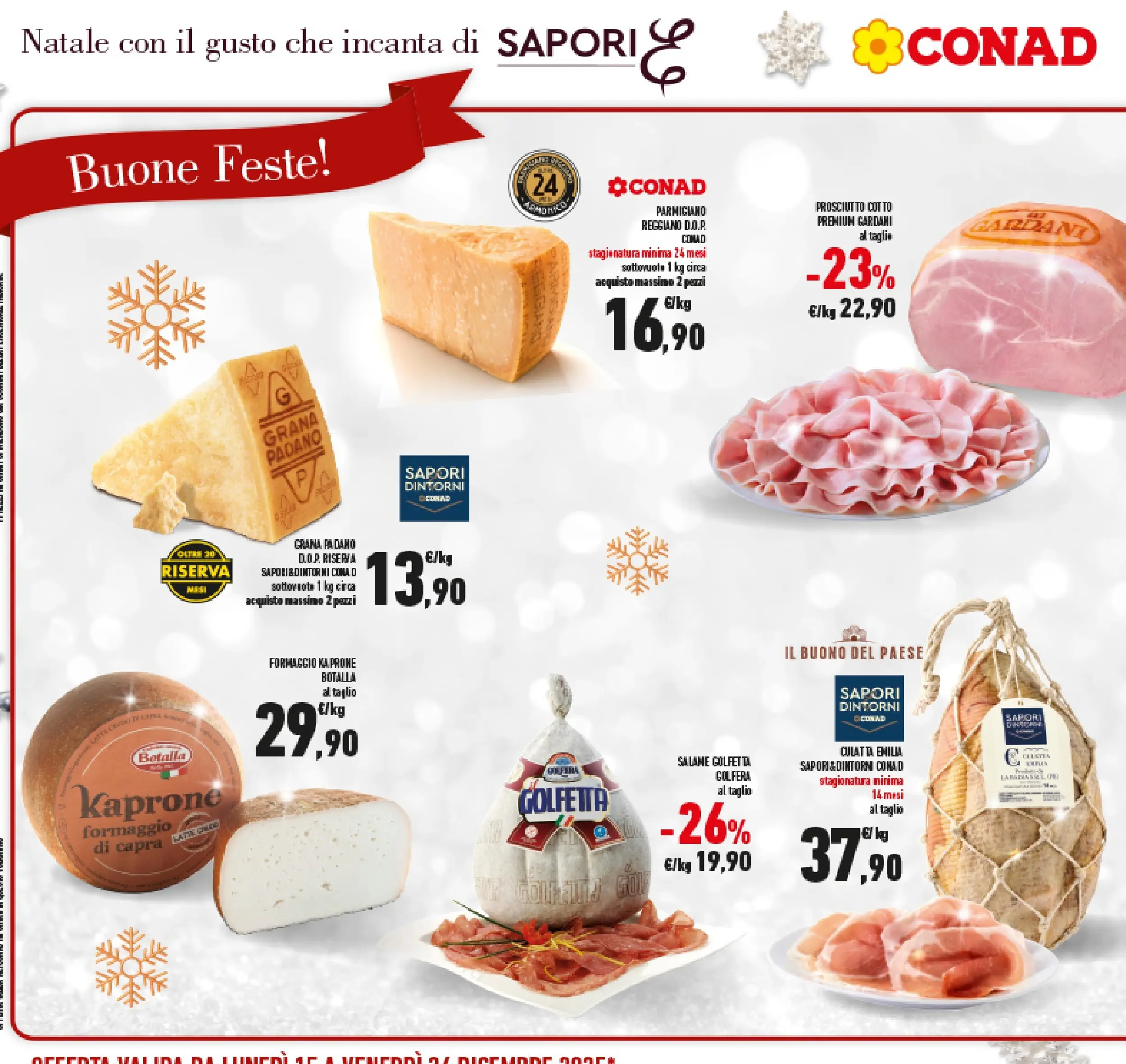 Volantino Conad dal 14/12/2025 > Anteprima | Pagina: 22 | Prodotti: Prosciutto Cotto, Salame, Formaggio, Grana Padano