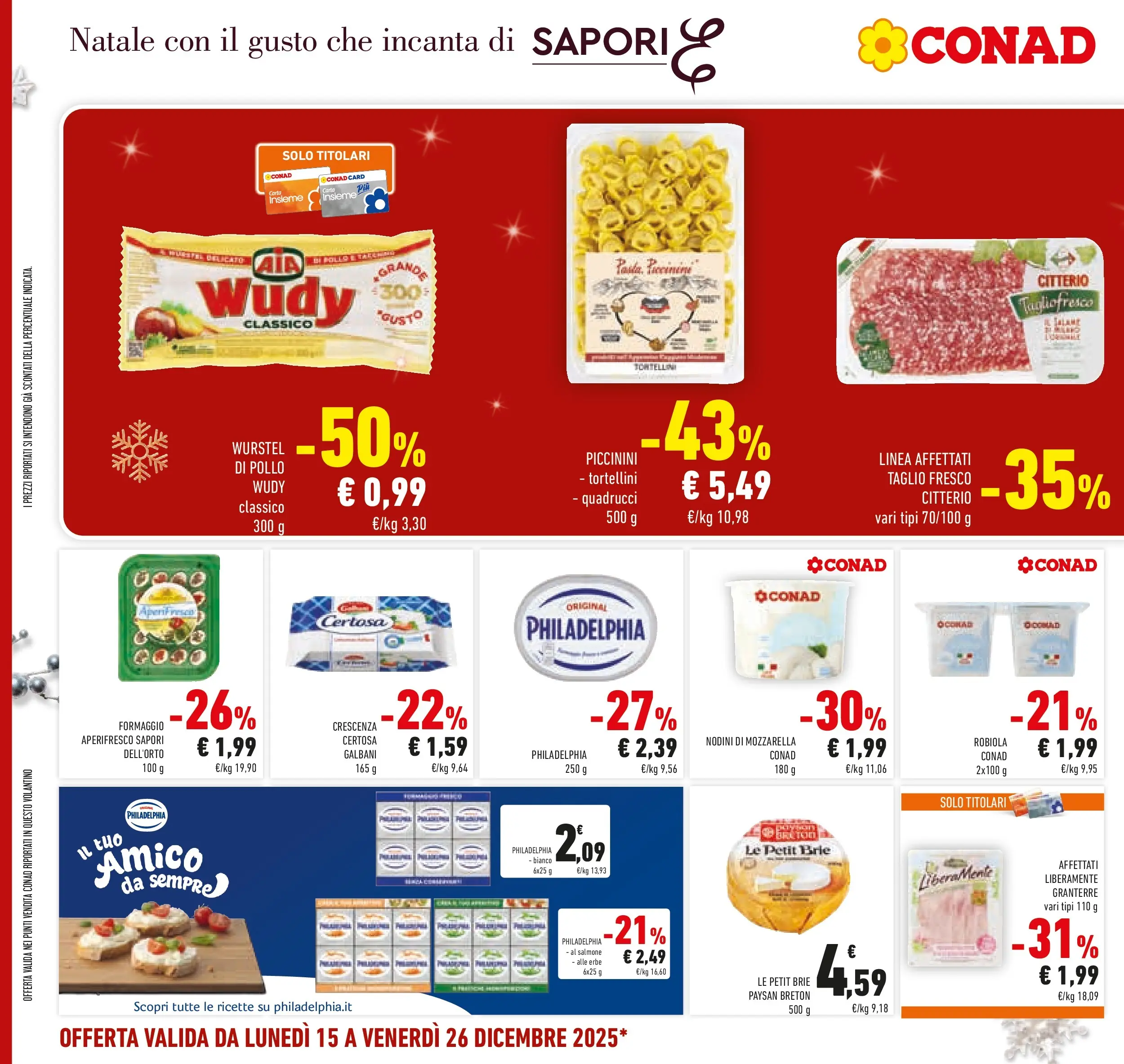 Volantino Conad dal 14/12/2025 > Anteprima | Pagina: 32 | Prodotti: Pasta, Wurstel, Crescenza, Robiola