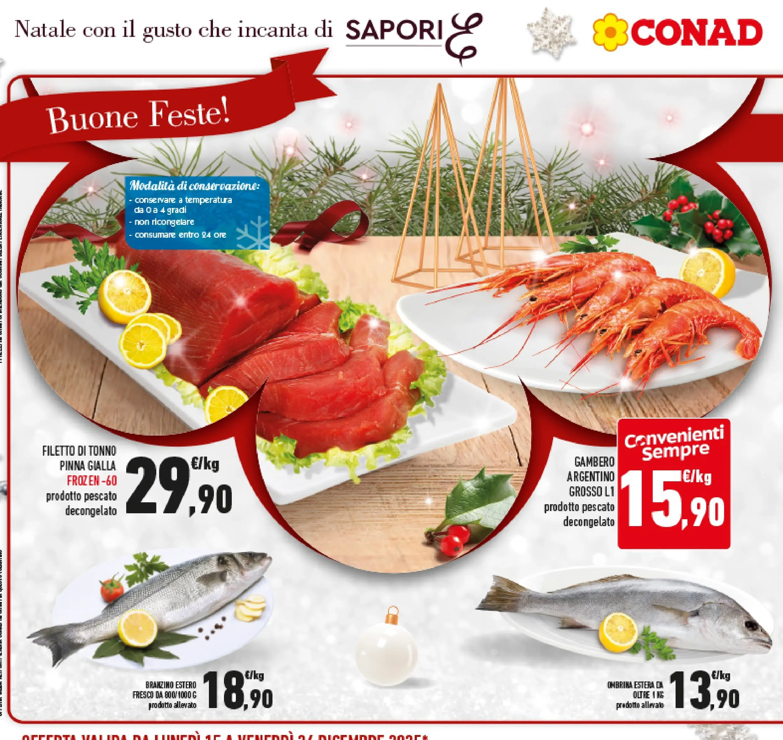 Volantino Conad dal 14/12/2025 > Anteprima | Pagina: 10 | Prodotti: Branzino, Tonno