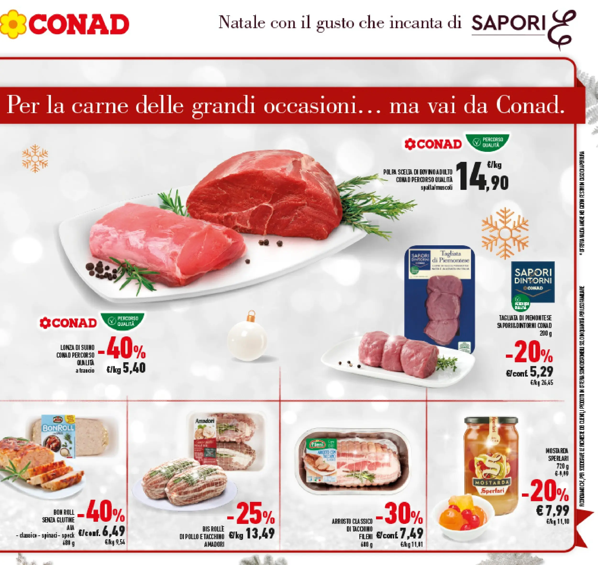 Volantino Conad dal 14/12/2025 > Anteprima | Pagina: 13 | Prodotti: Arrosto, Suino, Tacchino, Spinaci