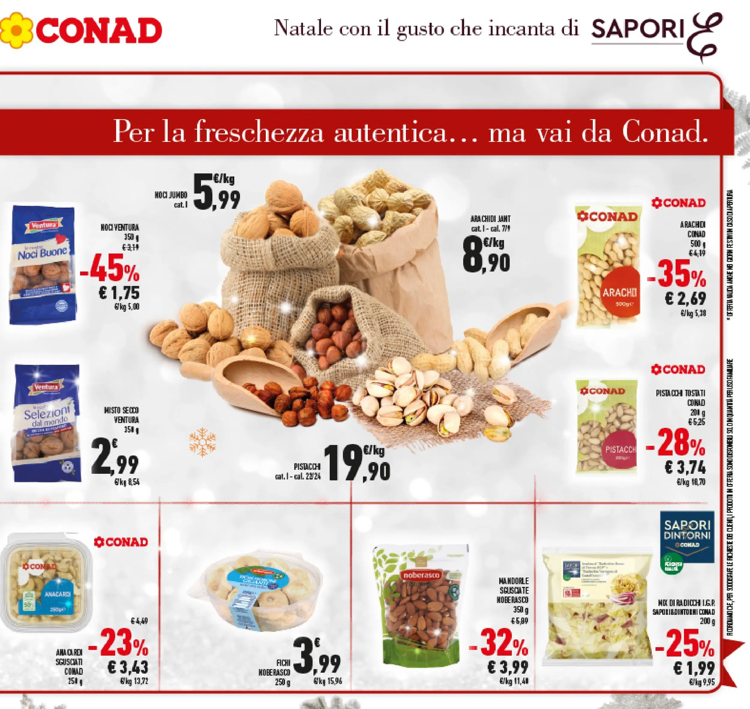Volantino Conad dal 14/12/2025 > Anteprima | Pagina: 15 | Prodotti: Noci, Anacardi, Mandorle, Arachidi