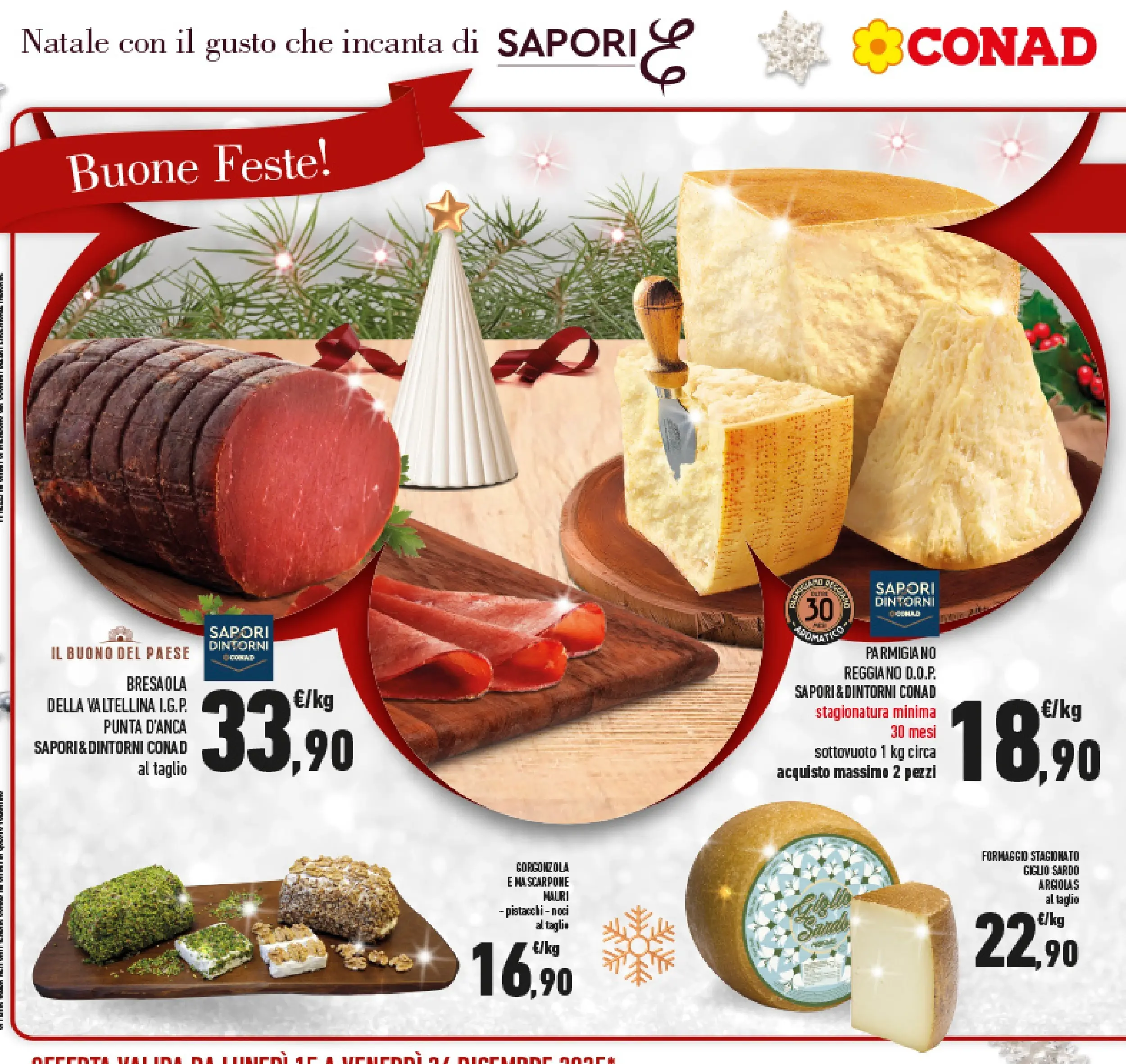 Volantino Conad dal 14/12/2025 > Anteprima | Pagina: 18 | Prodotti: Bresaola, Noci, Mascarpone, Gorgonzola
