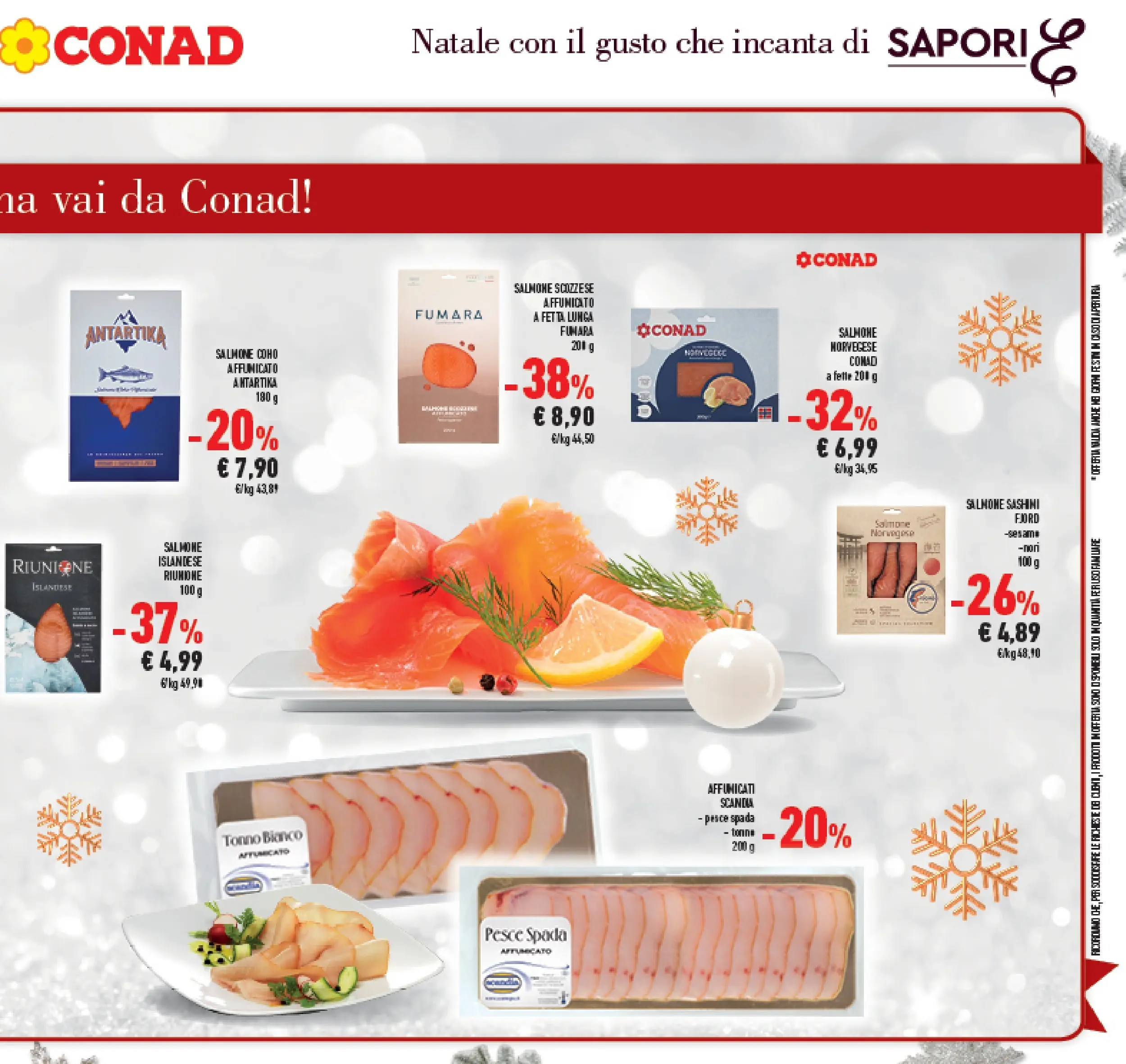 Volantino Conad dal 14/12/2025 > Anteprima | Pagina: 22 | Prodotti: Salmone, Pesce, Tonno, Pesce spada