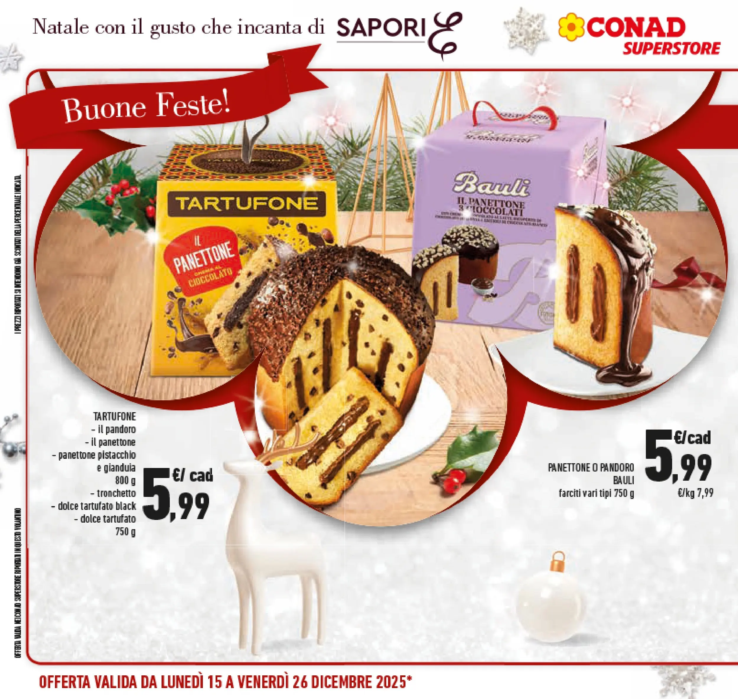 Volantino Conad dal 14/12/2025 > Anteprima | Pagina: 6 | Prodotti: Cioccolato, Pandoro, Panettone