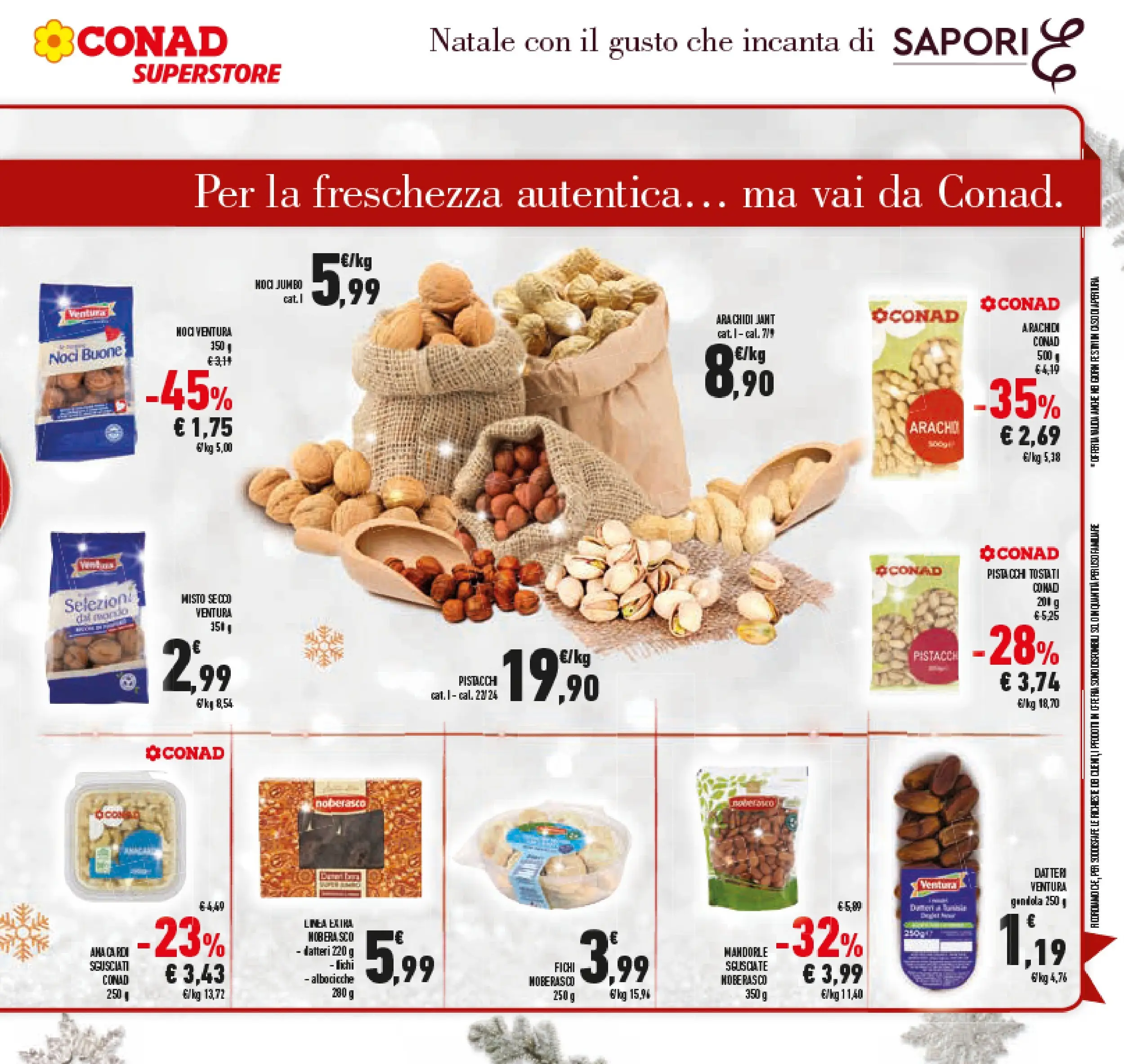Volantino Conad dal 14/12/2025 > Anteprima | Pagina: 15 | Prodotti: Anacardi, Mandorle, Arachidi, Pistacchi