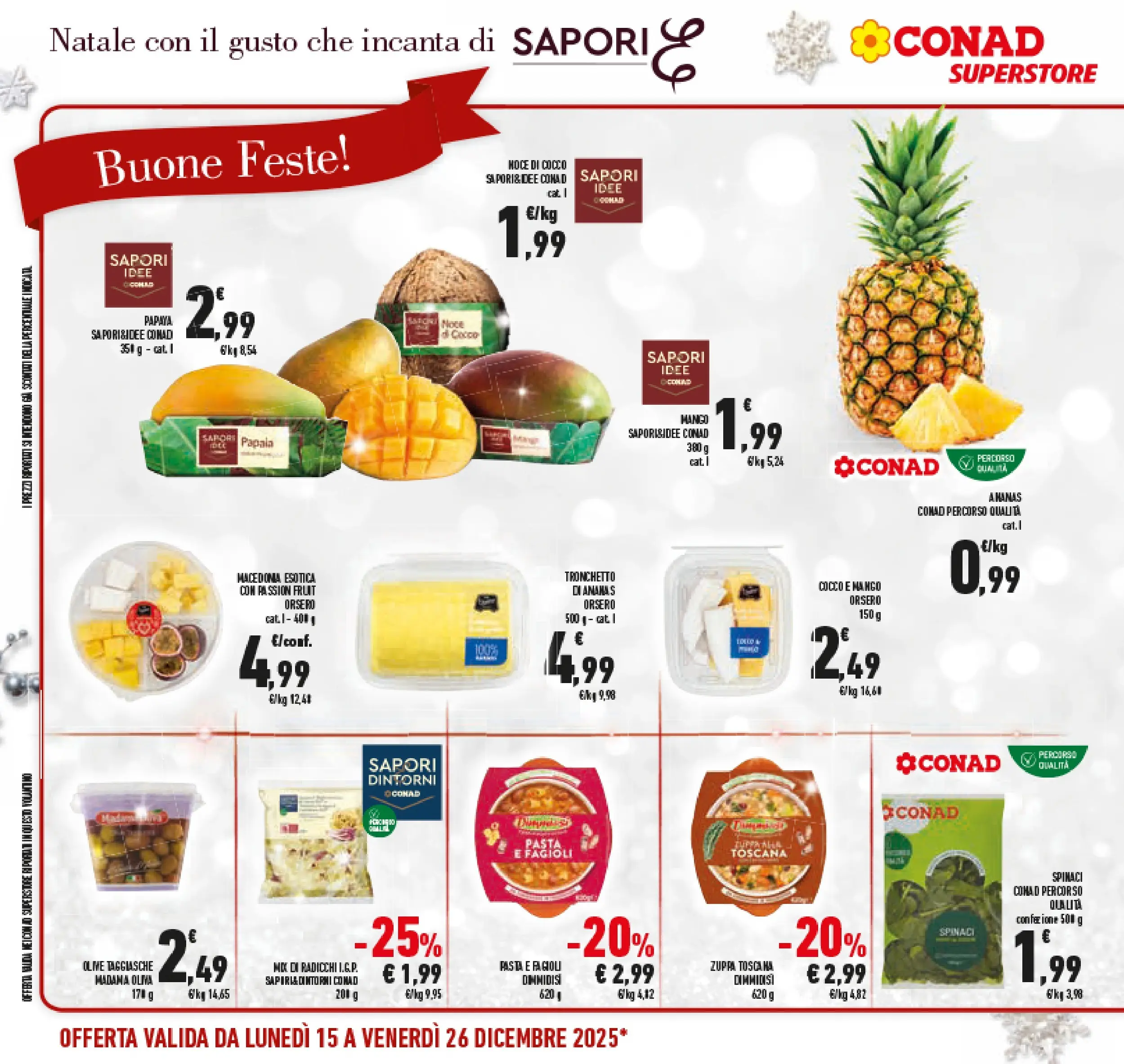Volantino Conad dal 14/12/2025 > Anteprima | Pagina: 16 | Prodotti: Olive, Ananas, Spinaci, Macedonia