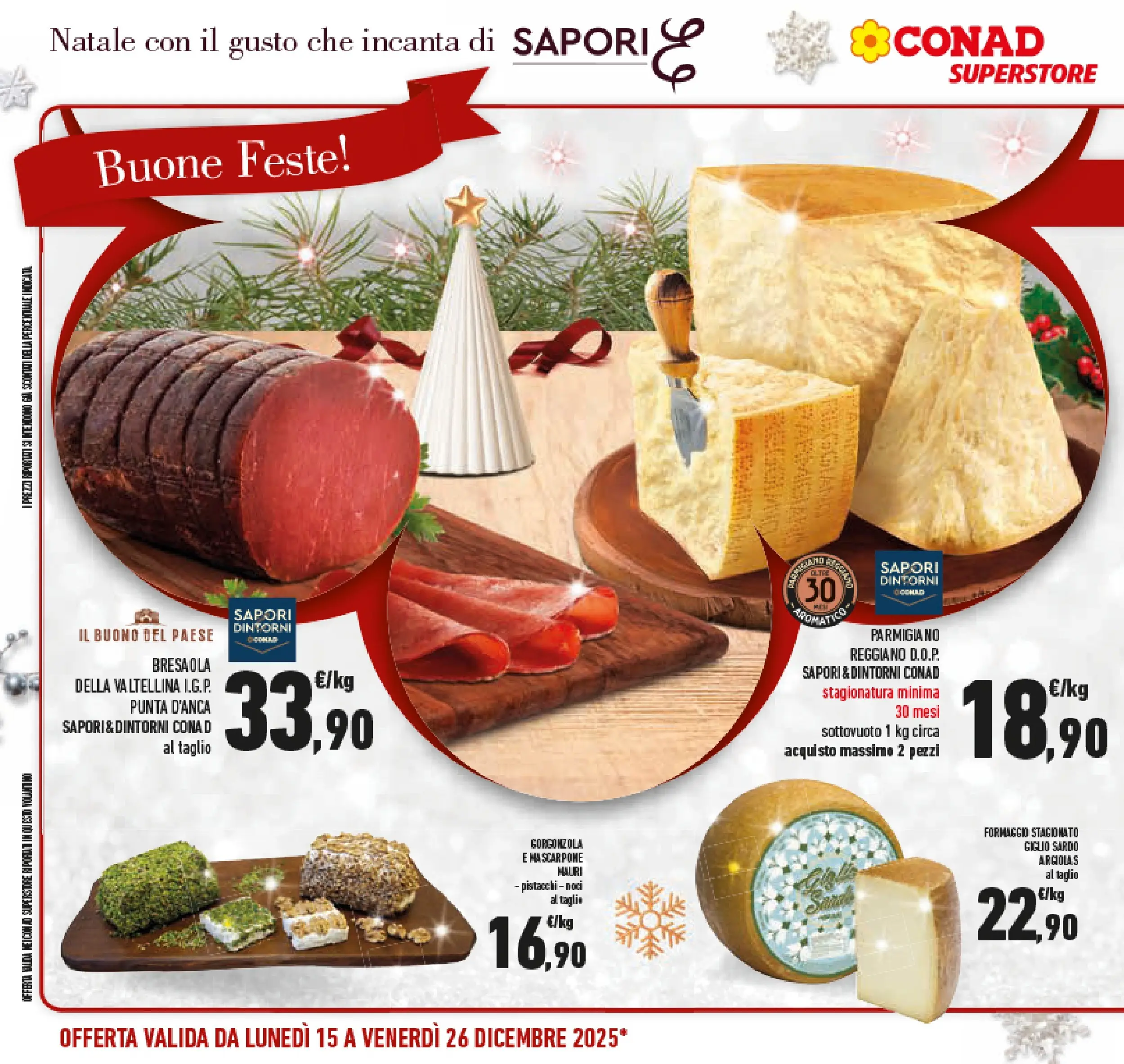 Volantino Conad dal 14/12/2025 > Anteprima | Pagina: 18 | Prodotti: Bresaola, Formaggio, Noci, Pistacchi