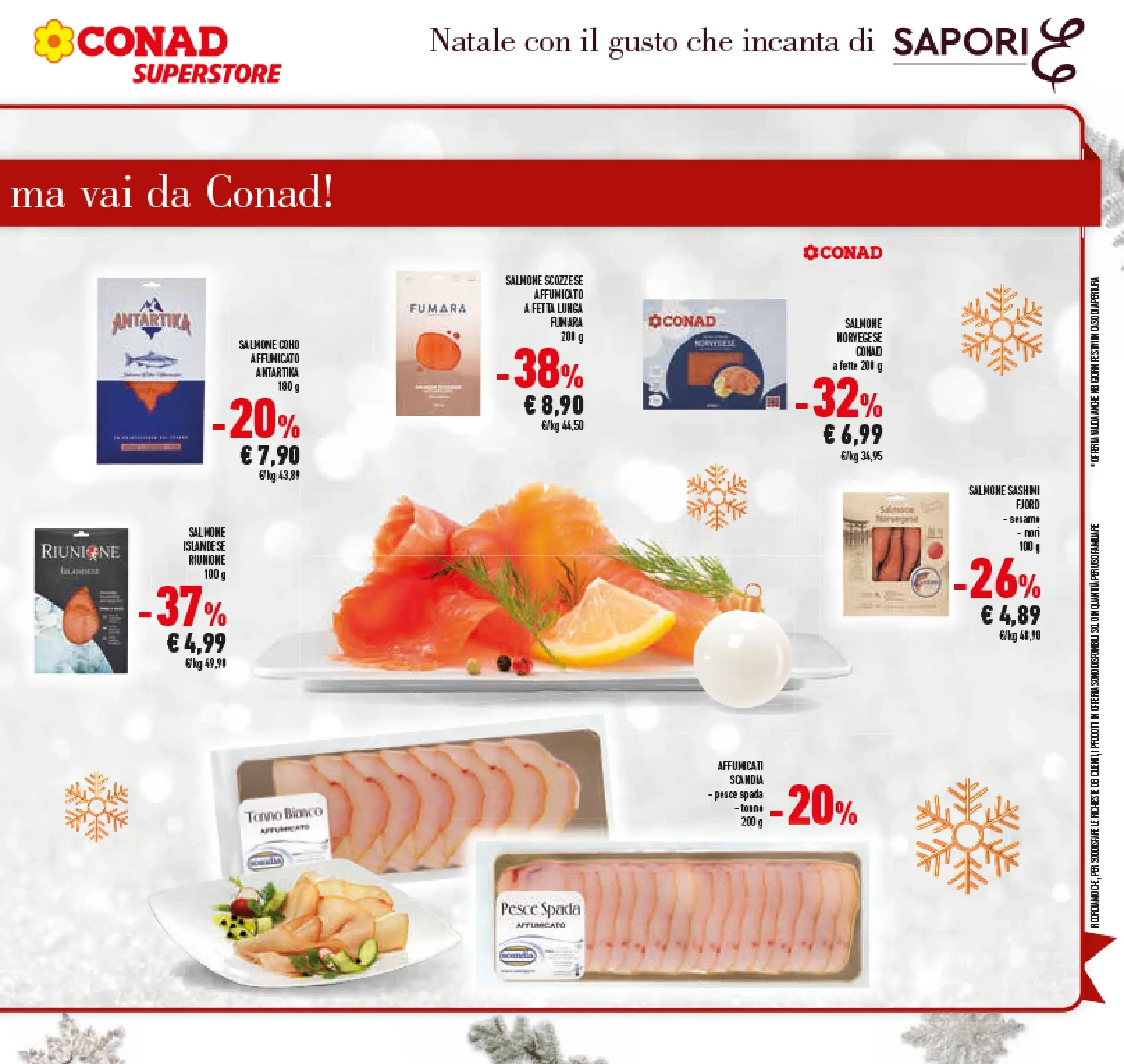 Volantino Conad dal 14/12/2025 > Anteprima | Pagina: 23 | Prodotti: Salmone, Pesce, Tonno, Pesce spada