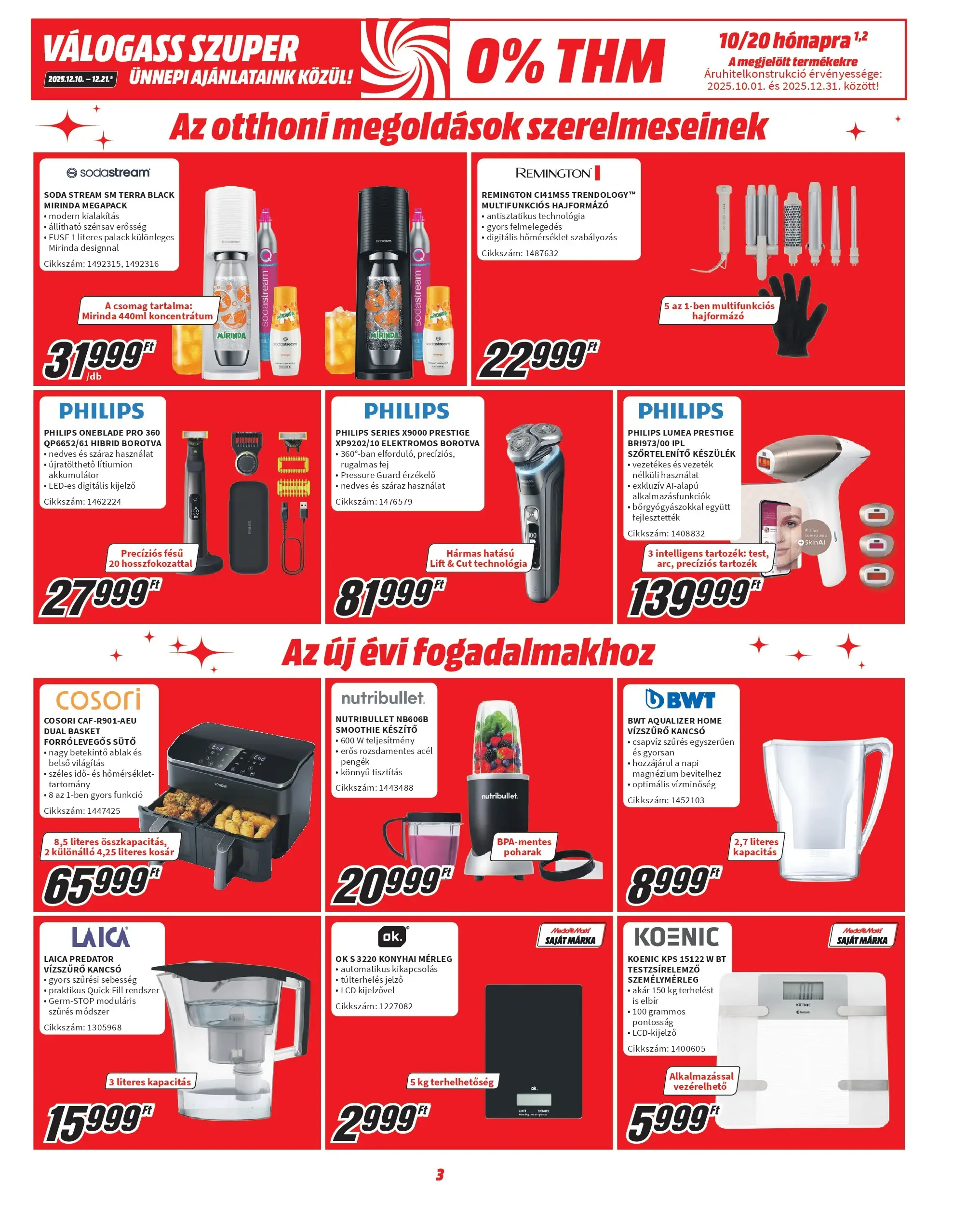 Ajánlatok - Media Markt újság érvényessége 2025.12.21-ig - 2025.12.10. -tól/töl > akció, lapozható szórólap 🛍️ | Oldal: 3 | Termékek: Hajformázó, Ablak, Borotva, Kosár