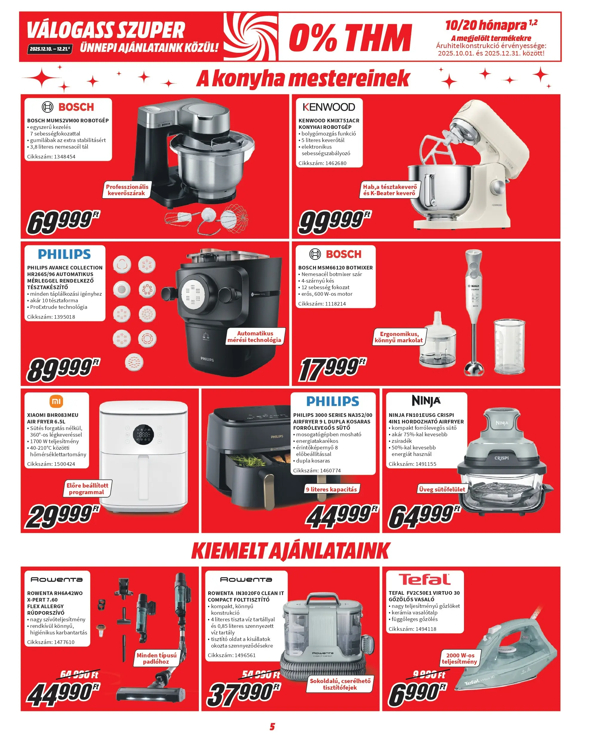Ajánlatok - Media Markt újság érvényessége 2025.12.21-ig - 2025.12.10. -tól/töl > akció, lapozható szórólap 🛍️ | Oldal: 5 | Termékek: Tefal, Robotgép, Xiaomi, Folttisztító