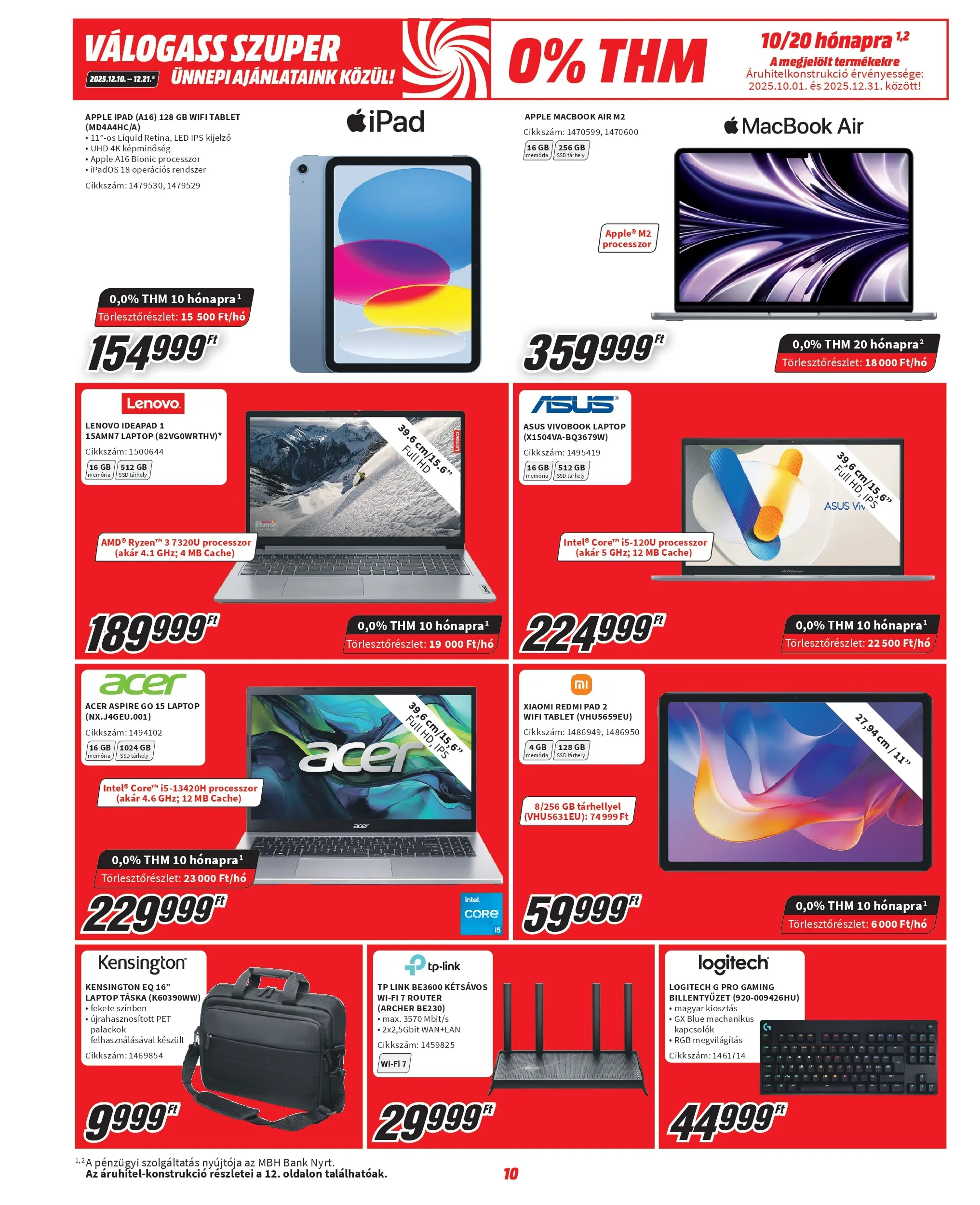 Ajánlatok - Media Markt újság érvényessége 2025.12.21-ig - 2025.12.10. -tól/töl > akció, lapozható szórólap 🛍️ | Oldal: 10 | Termékek: SSD, Tablet, Router, Xiaomi