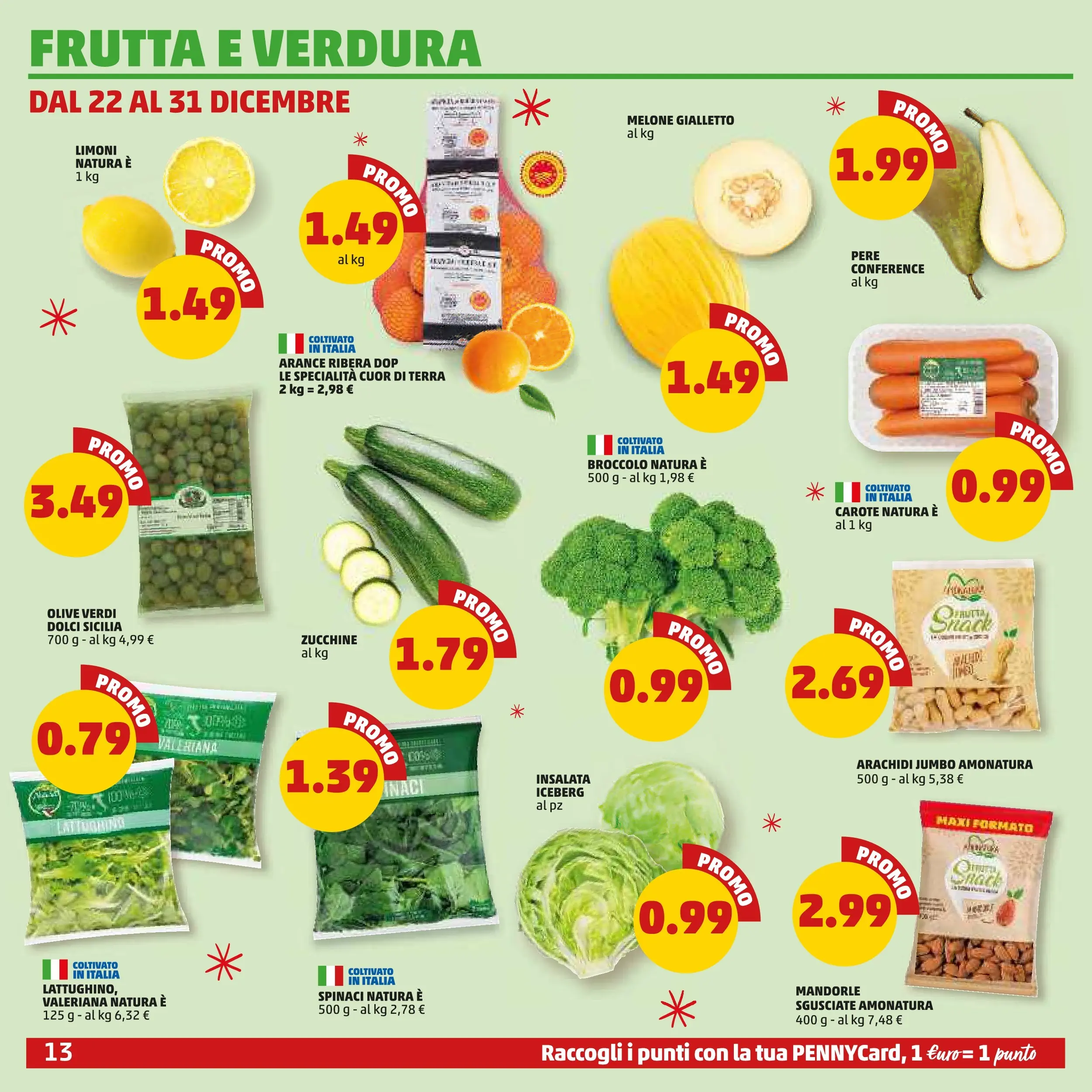 Volantino PENNY dal 15/12/2025 anteprima > (PENNY Milano catalogo) | Pagina: 13 | Prodotti: Valeriana, Olive, Melone, Terra