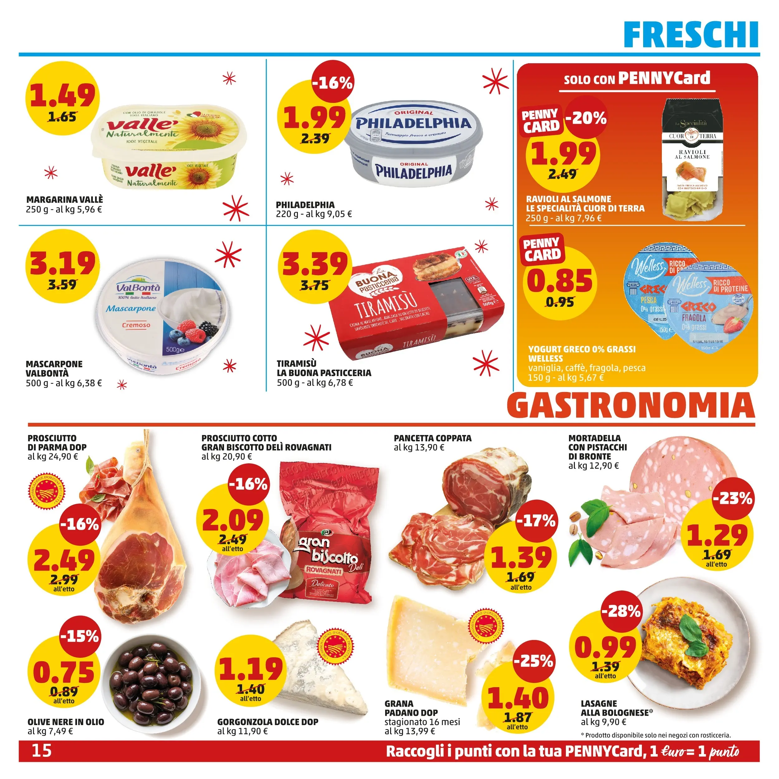 Volantino PENNY dal 15/12/2025 anteprima > (PENNY Milano catalogo) | Pagina: 15 | Prodotti: Prosciutto Cotto, Yogurt, Olio, Terra