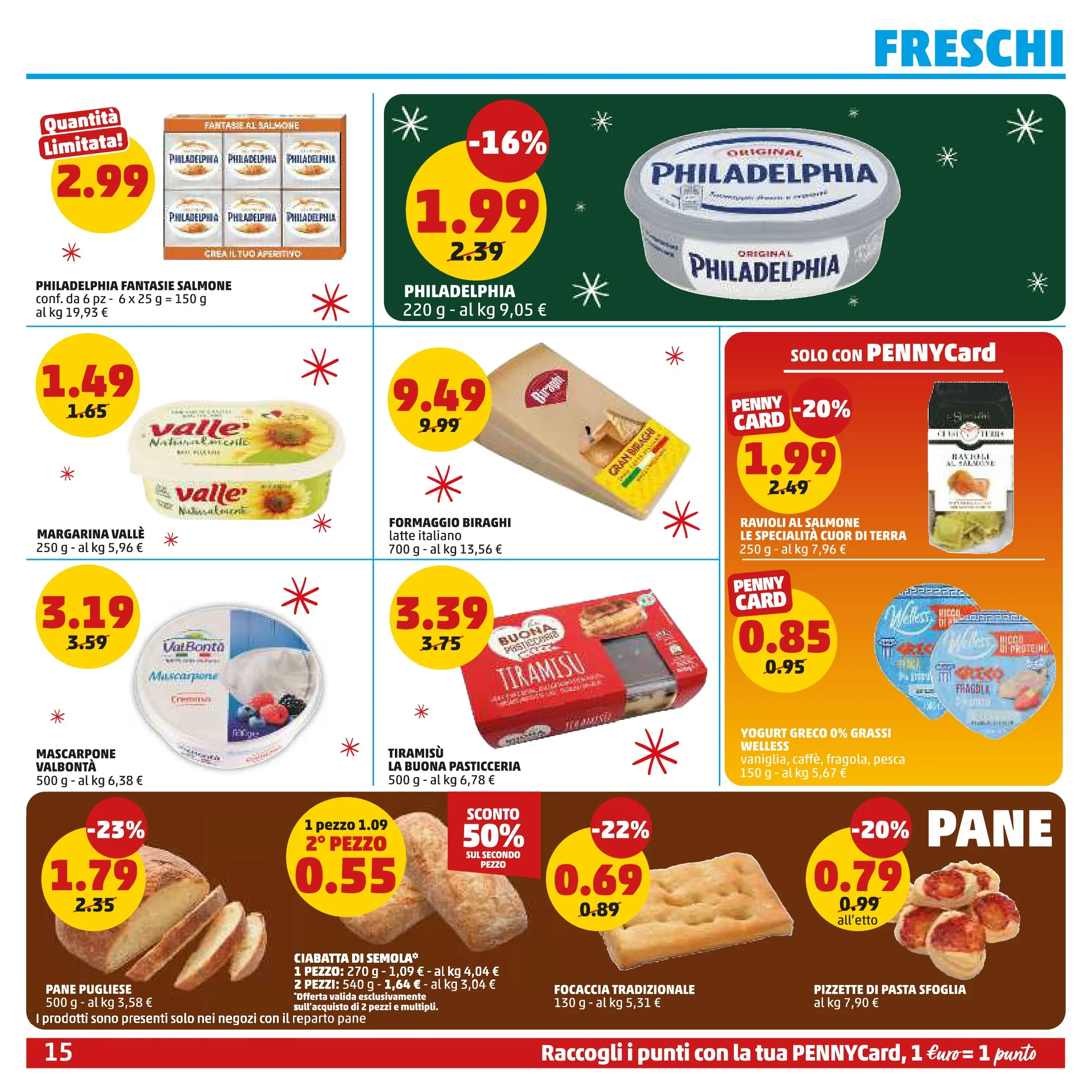 Volantino PENNY dal 15/12/2025 anteprima > (PENNY Bologna catalogo) | Pagina: 15 | Prodotti: Yogurt, Pasta, Ravioli, Margarina