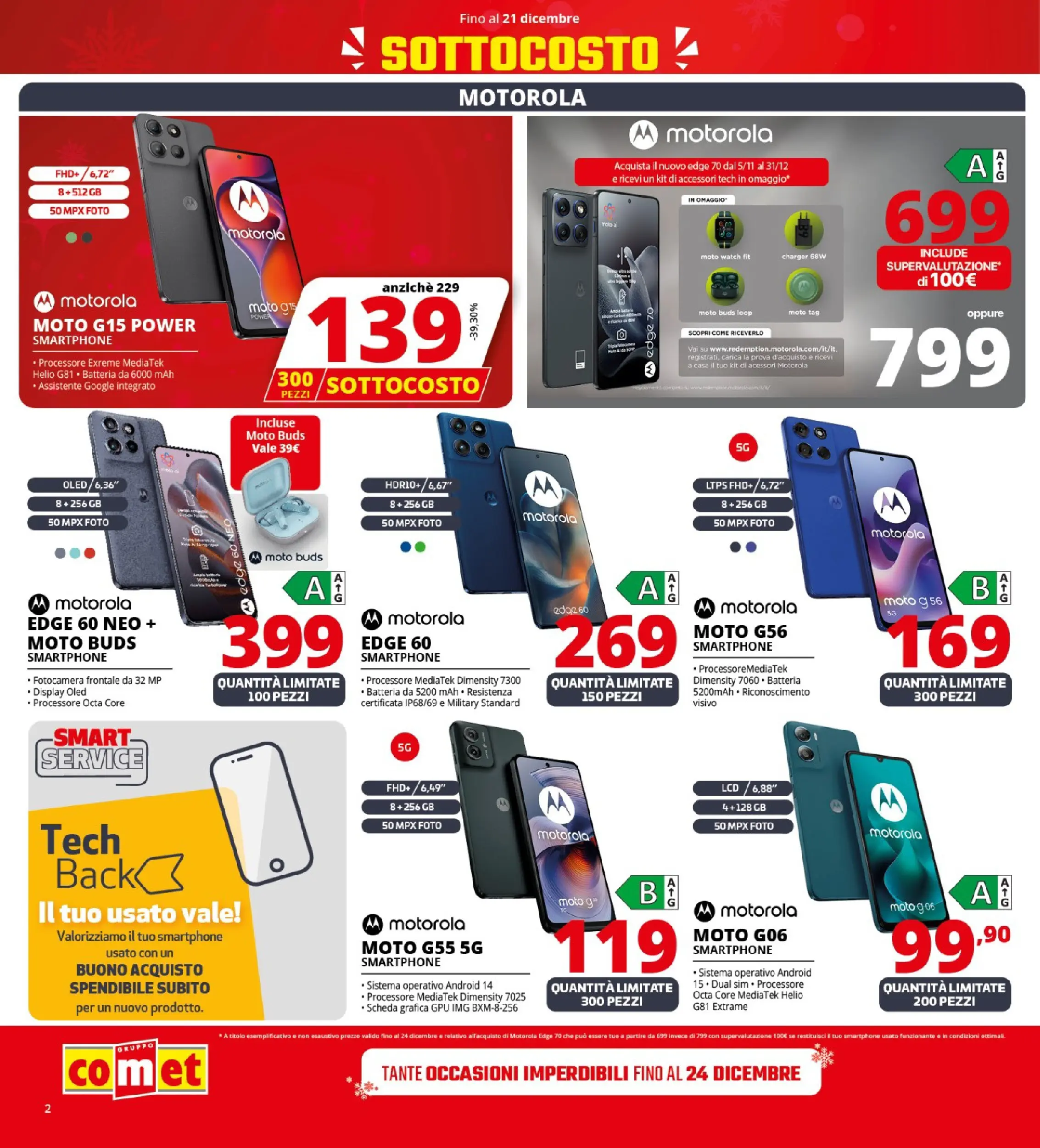 Nuovo Comet - SOTTOCOSTO da Comet! dal 11/12/2025 > offerte anteprima 🛍️ | Pagina: 2 | Prodotti: Smartphone, Fotocamera, Batteria